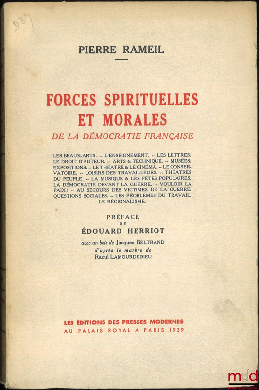 RAMEIL (Pierre) – SPIRITUAL AND MORAL FORCES OF FRENCH DEMOCRACY, Preface by Édouard Herriot