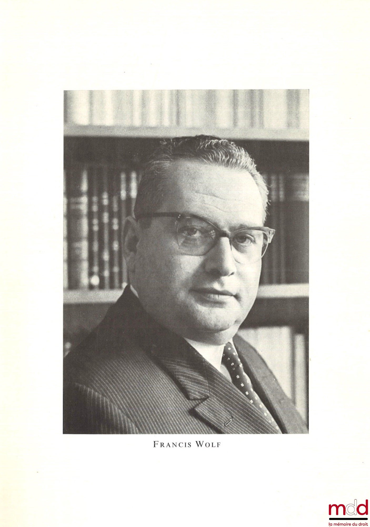 WOLF (Francis) – L’INTERDÉPENDANCE DES CONVENTIONS INTERNATIONALES DU TRAVAIL, Ext. du Recueil des Cours, vol. II, 1967, Académie de Droit international