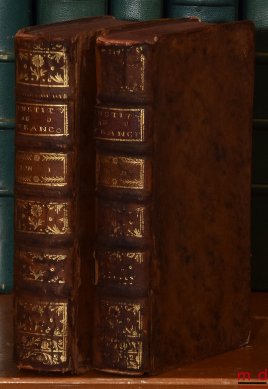 ARGOU (Gabriel) – INSTITUTION AU DROIT FRANÇOIS, 8e éd. revue, corrigée et augmentée, conformément aux nouvelles Ordonnances, par M. A. G. BOUCHER D’ARGIS