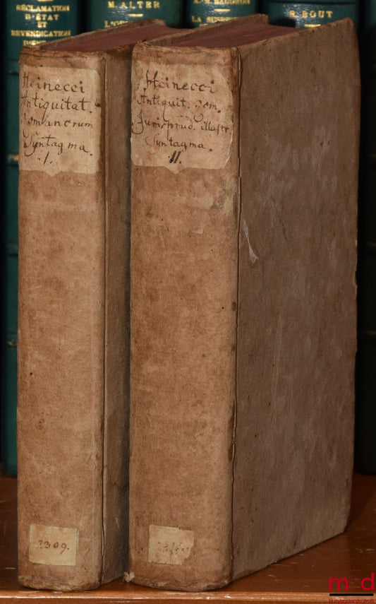 GOTTLIEB HEINECCIUS (Johann) – ANTIQUITATUM ROMANARUM IURISPRUDENTIAM ILLUSTRANTIUM SYNTAGMA SECUNDUM ORDINEM INSTITUTIONUM IUSTINIANI, Digestum in quo multa iuris romani atque auctorum veterum loca explicantur atque illustrantur, Editio nova, Prioribus e