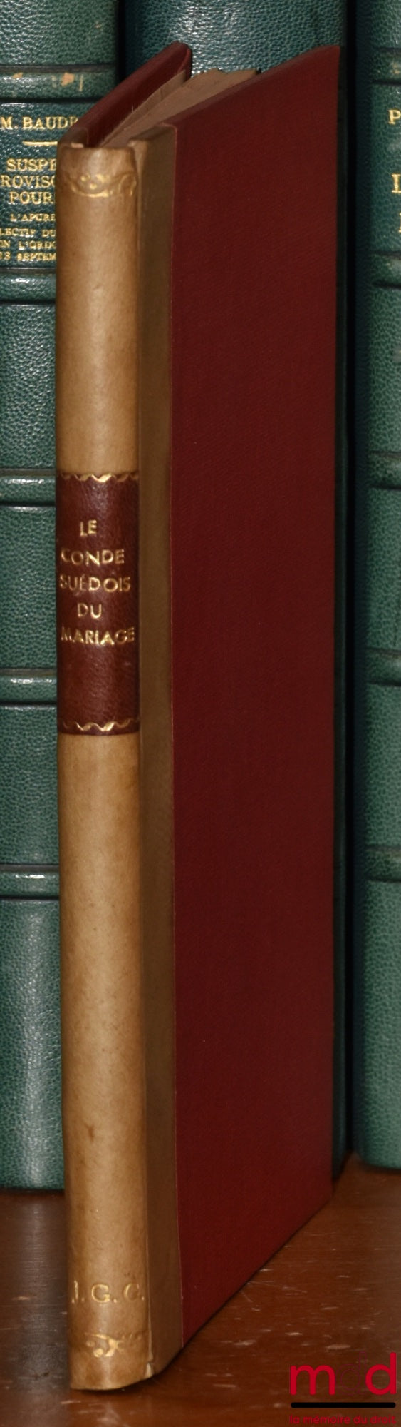 FORSSIUS (Gustav) – THE SWEDISH MARRIAGE CODE, (Legislative texts in force on October 1, 1954)