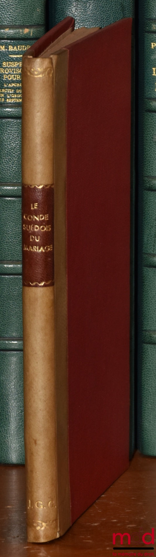 FORSSIUS (Gustav) – LE CODE SUÉDOIS DU MARIAGE, (Textes législatifs en vigueur le 1er octobre 1954)