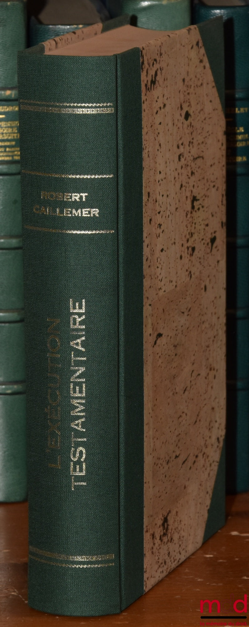 CAILLEMER (Robert) – ORIGINES ET DÉVELOPPEMENT DE L’EXÉCUTION TESTAMENTAIRE (ÉPOQUE FRANQUE ET MOYEN ÂGE), Thèse, Université de Lyon - Faculté de Droit