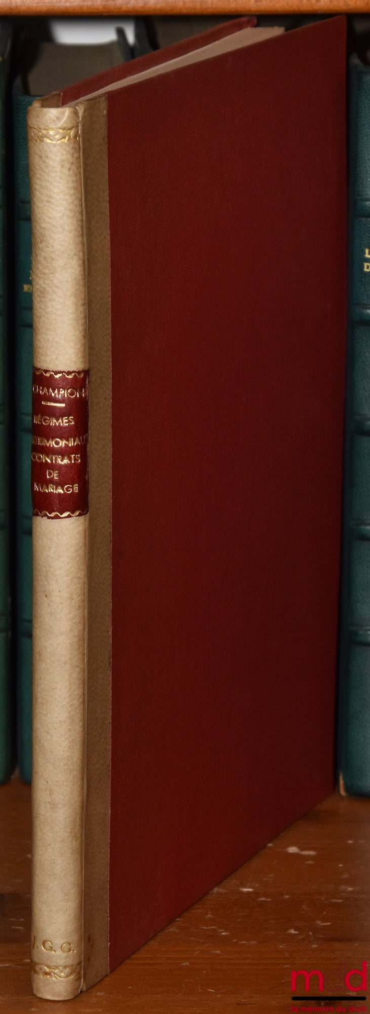 CHAMPION (Jean) – TOUS LES RÉGIMES MATRIMONIAUX ET LES CONTRATS DE MARIAGE, coll. Ce qu’il vous faut savoir