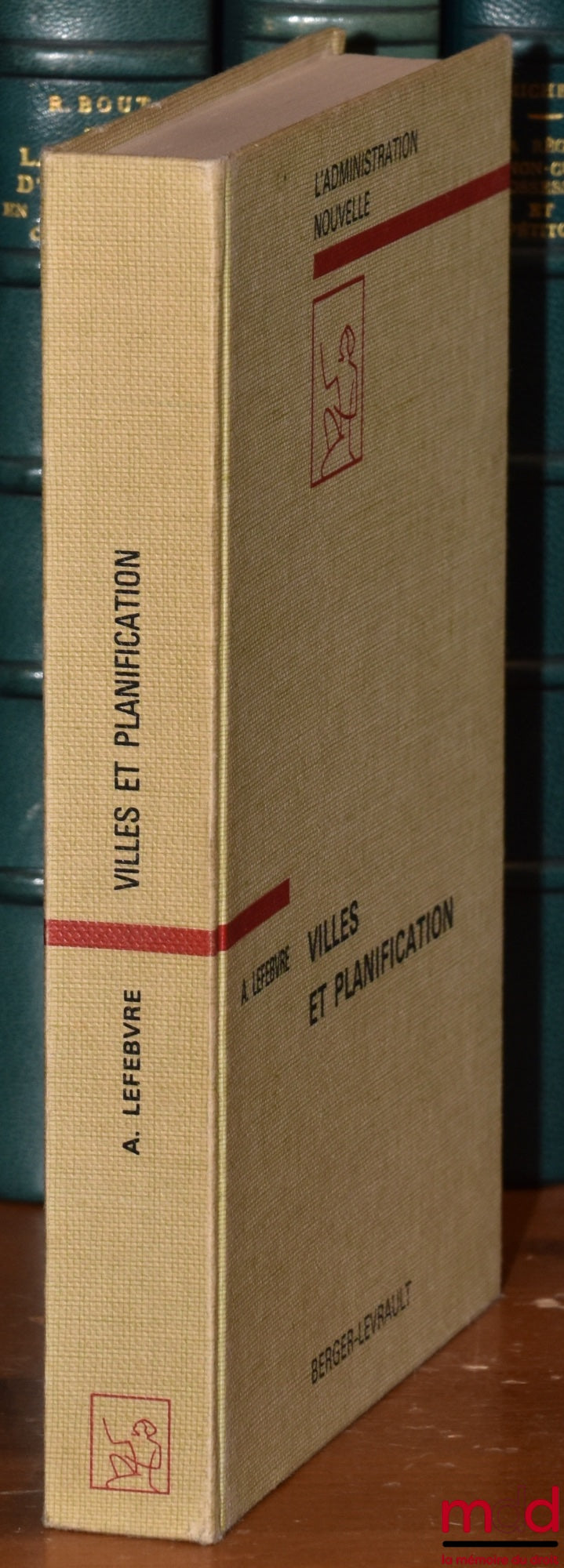 LEFEBVRE (André) – VILLES ET PLANIFICATION, Coll. L’Administration Nouvelle