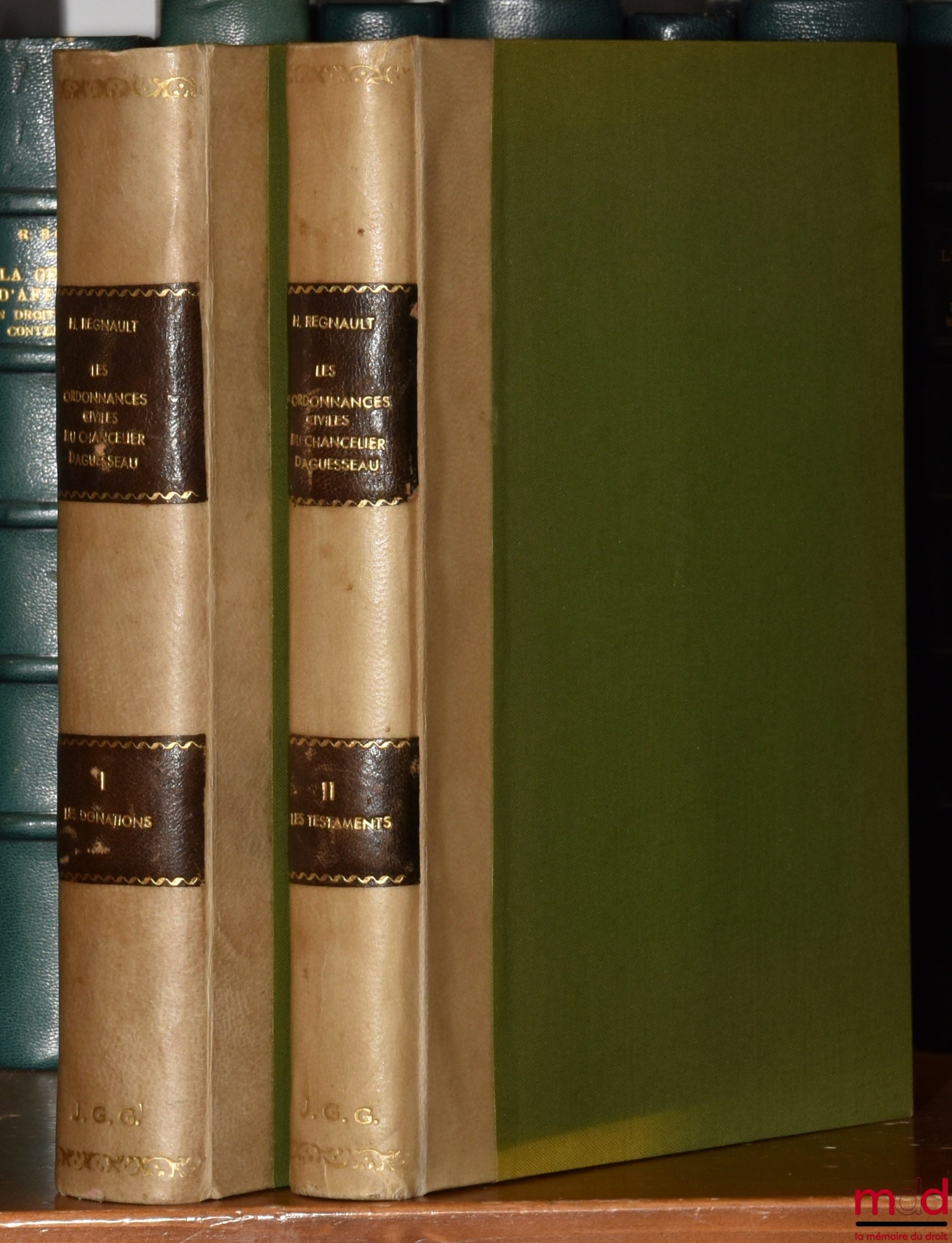 REGNAULT (Henri) – LES ORDONNANCES CIVILES DU CHANCELIER DAGUESSEAU, coll. de la bibliothèque d’histoire du droit publiée sous les auspices de la Société d’histoire du droit : t. I : Les donations et l’ordonnance de 1731, Préface de Henri Capitant ;  t. I