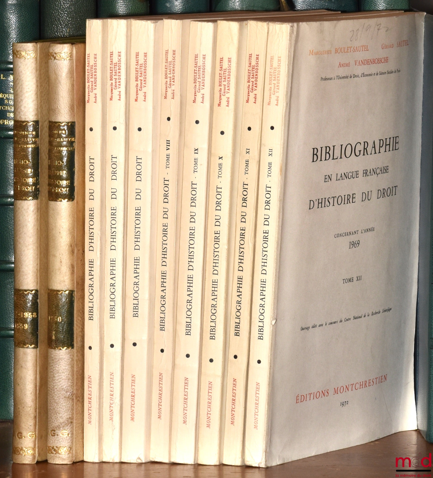 LEPOINTE (Gabriel), BOULET-SAUTEL (Marguerite), VANDENBOSSCHE (André), SAUTEL (Gérard) – BIBLIOGRAPHIE EN LANGUE FRANÇAISE D’HISTOIRE DU DROIT (987 - 1875), t. I à XII : Concernant les années 1957 - 1958 - 1959, 1960, 1962, 1963, 1964, 1965, 1966, 1967, 1