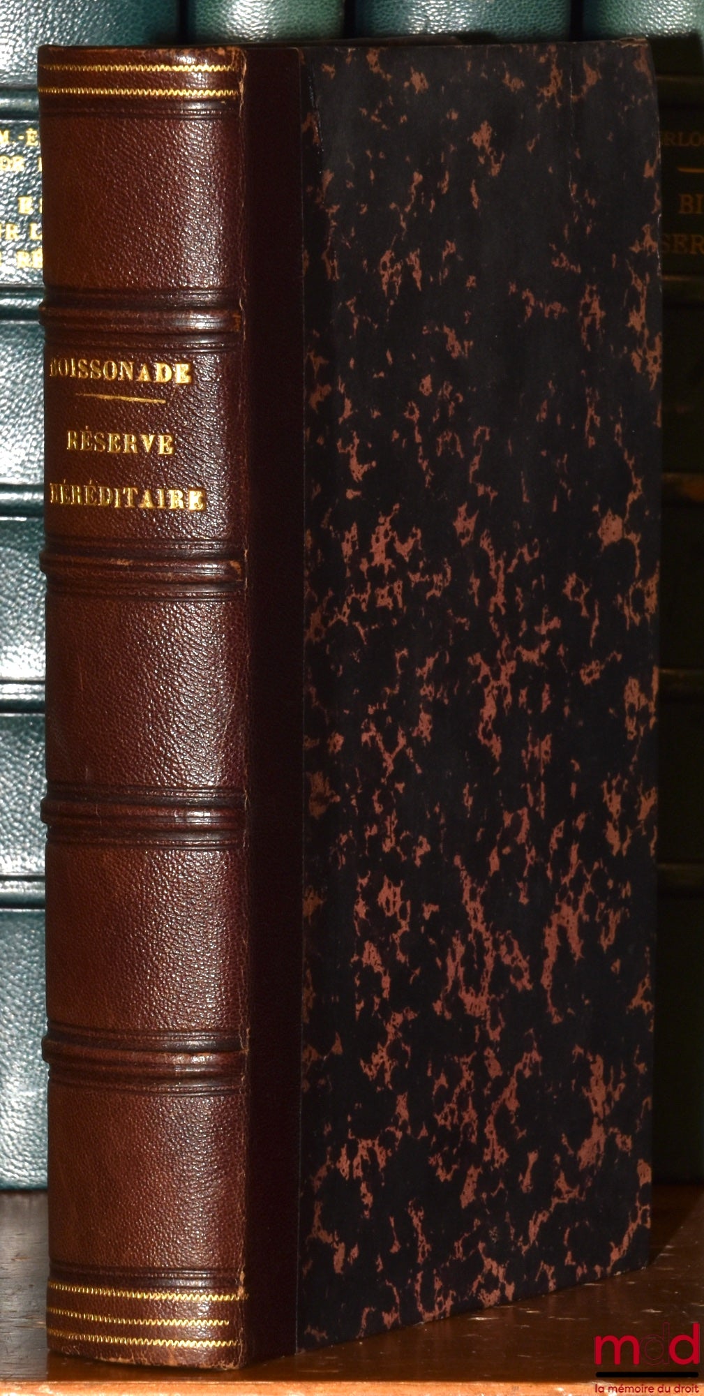 BOISSONADE (Gustave) – HISTOIRE DE LA RÉSERVE HÉRÉDITAIRE ET DE SON INFLUENCE MORALE ET ÉCONOMIQUE