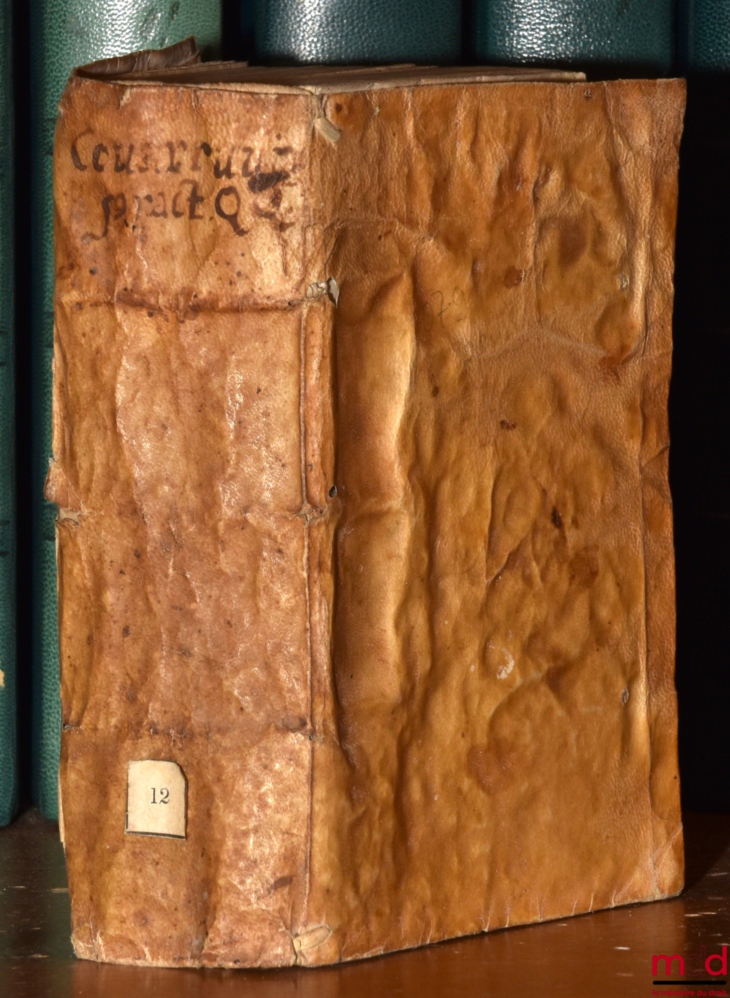 COVARRVVIAS À LEYUA (Didaco) [COVARRUBIAS Y LEYVA (Diego de)] – PRACTICARUM QUÆSTIONUM LIBER UNUS. AUTHORE DIDACO COVARRVVIAS à Leyua, Archiepiscopo Sancti Dominici designat. AD PHILIPPUM MAGNUM HISPANIARUM Angliæ, Franciæ, Hiberniæ, Neapolisque Regem. CU