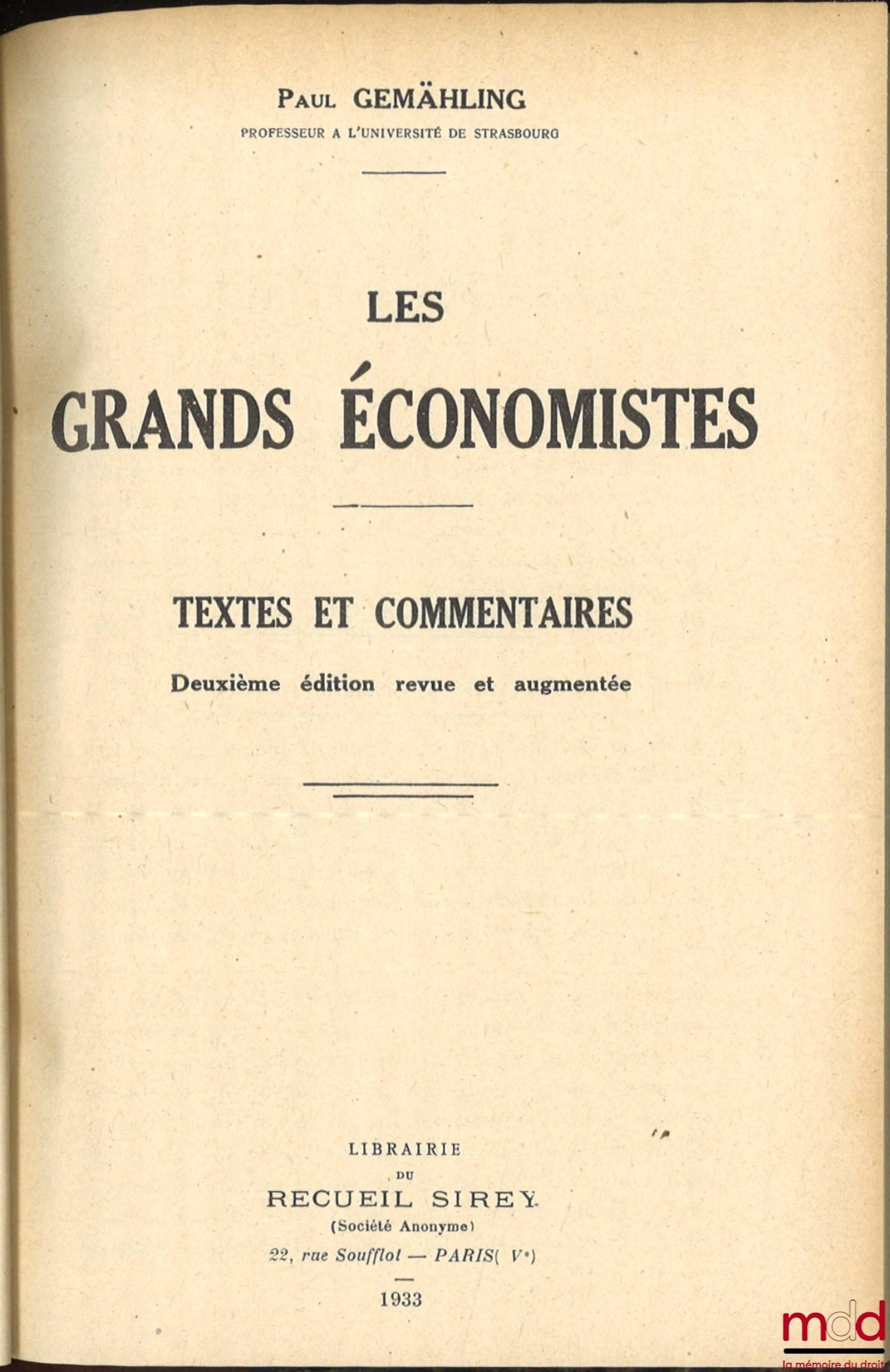 GEMÄHLING (Paul) – LES GRANDS ÉCONOMISTES, Textes et commentaires, 2e éd. revue et augmentée
