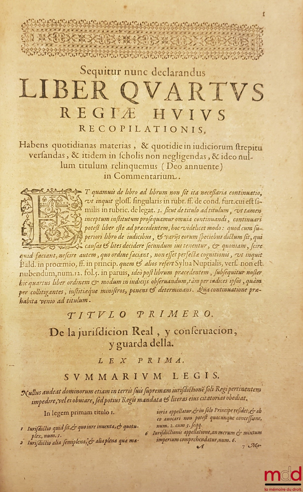 AZEVEDO (Alphonso de) – COMMENTARIORUM IURIS CIVILIS IN HISPANIAE REGIAS CONSTITUTIONES. TOMI SEX. QUORUM HIC PRIMUS TRES PRIORES Nouæ Recopilationis libros complectitur. AUTHORE DOCTORE ALPHONSO DE AZEVEDO, I. C. PLACEN tiæg ciuitatis in Hispaniarum Regn
