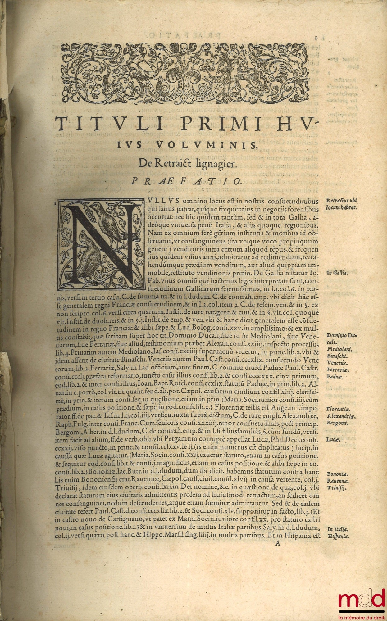 TIRAQUELLI (Andreæ) [TIRAQUEAU (André)] – REGII IN CURIA PARISIENSI SENATORIS. t. I : DIGNISSIMI, OPERA OMNIA, Quæ hactenus extant, Septem Tomis distincta : quorum hic Primus continet libros, DE NOBILITATE, ET IURE PRIMIGENIORUM, IAM DENVO RECUSA, ET A PL