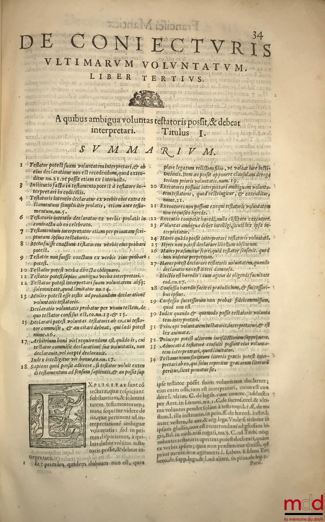 MANTICA (Francisco) [MANTICA (Francesco)] – DE CONIECTURIS ULTIMARUM VOLUNTATUM LIBRI DUODECIM. Auctore FRANCISCO MANTICA UTINENSI, Iuricons. celeberrimo, & in florentissimo Patauino Gymnasio iuris Cæsarei vespertini professore acutissimo. Tractatus omnib