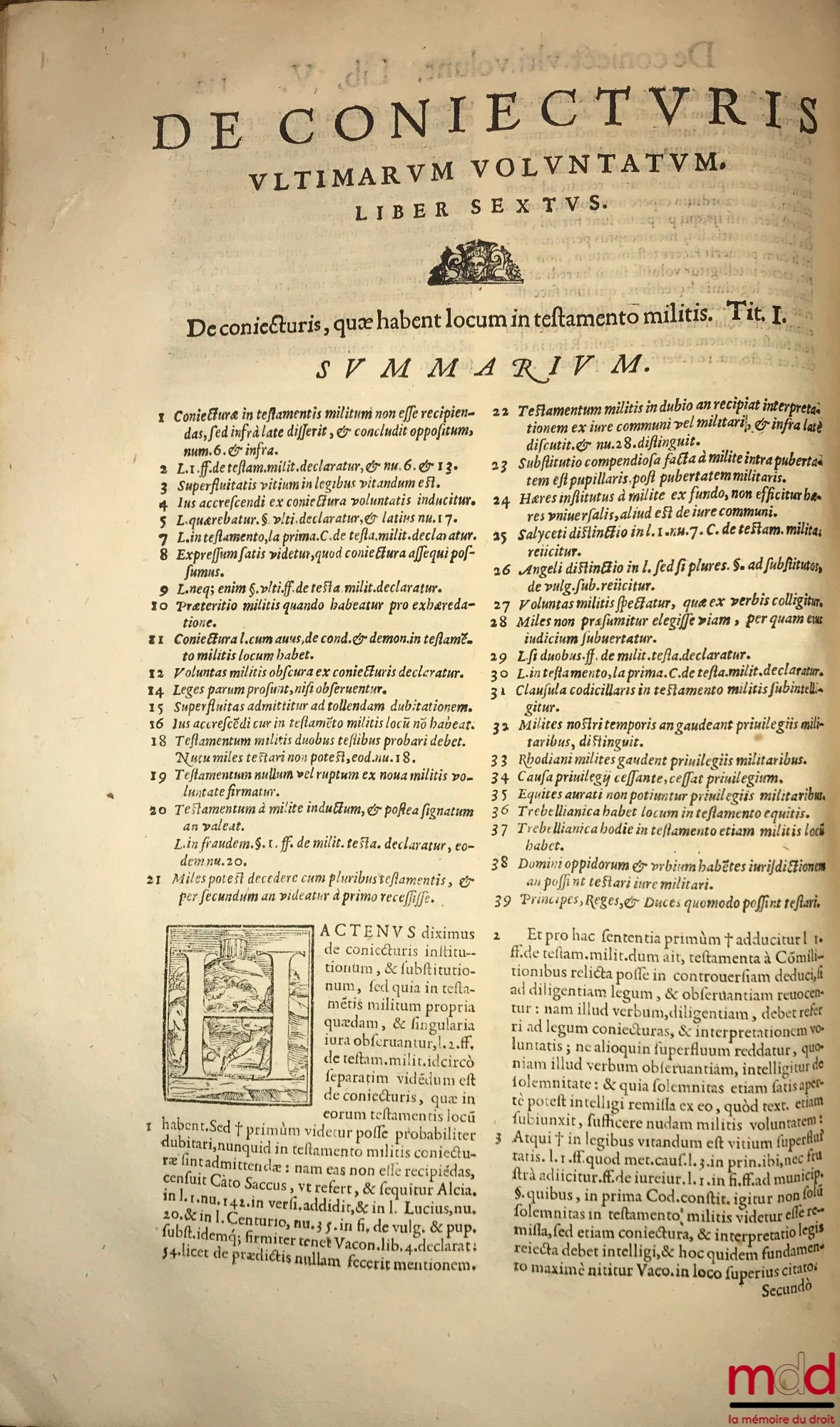 MANTICA (Francisco) [MANTICA (Francesco)] – DE CONIECTURIS ULTIMARUM VOLUNTATUM LIBRI DUODECIM. Auctore FRANCISCO MANTICA UTINENSI, Iuricons. celeberrimo, & in florentissimo Patauino Gymnasio iuris Cæsarei vespertini professore acutissimo. Tractatus omnib