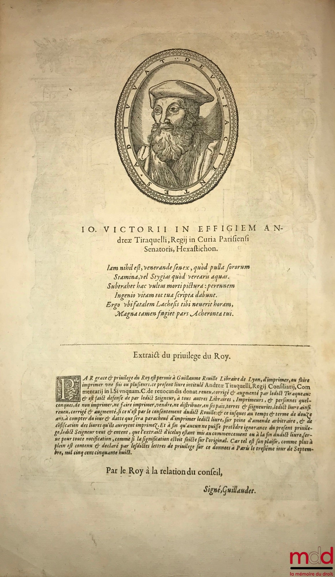 TIRAQUELLI (Andreæ) [TIRAQUEAU (André)] – REGII IN CURIA PARISIENSI SENATORIS COMMENTARII IN L. SI UNQUAM. C. DE REVOC. DONAT., Postrema hac editione felicius, quàm antea renati, accuratissiméq; repugnati. In quibus praeter propriam ac peculiarem eius I.