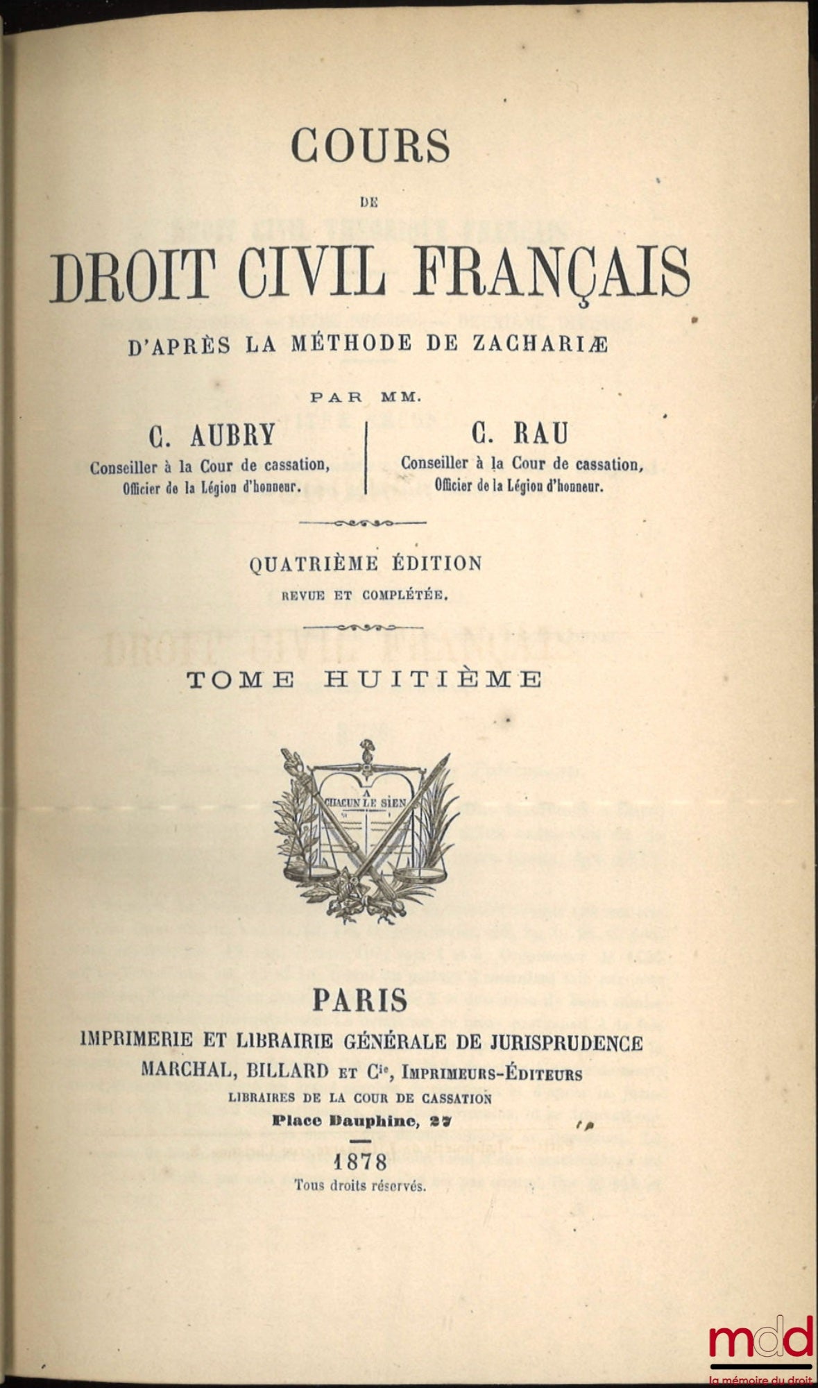 AUBRY (Charles) et RAU (Charles-Frédéric) – COURS DE DROIT CIVIL FRANÇAIS D’APRÈS LA MÉTHODE DE ZACHARIÆ, 4e éd. revue et complétée