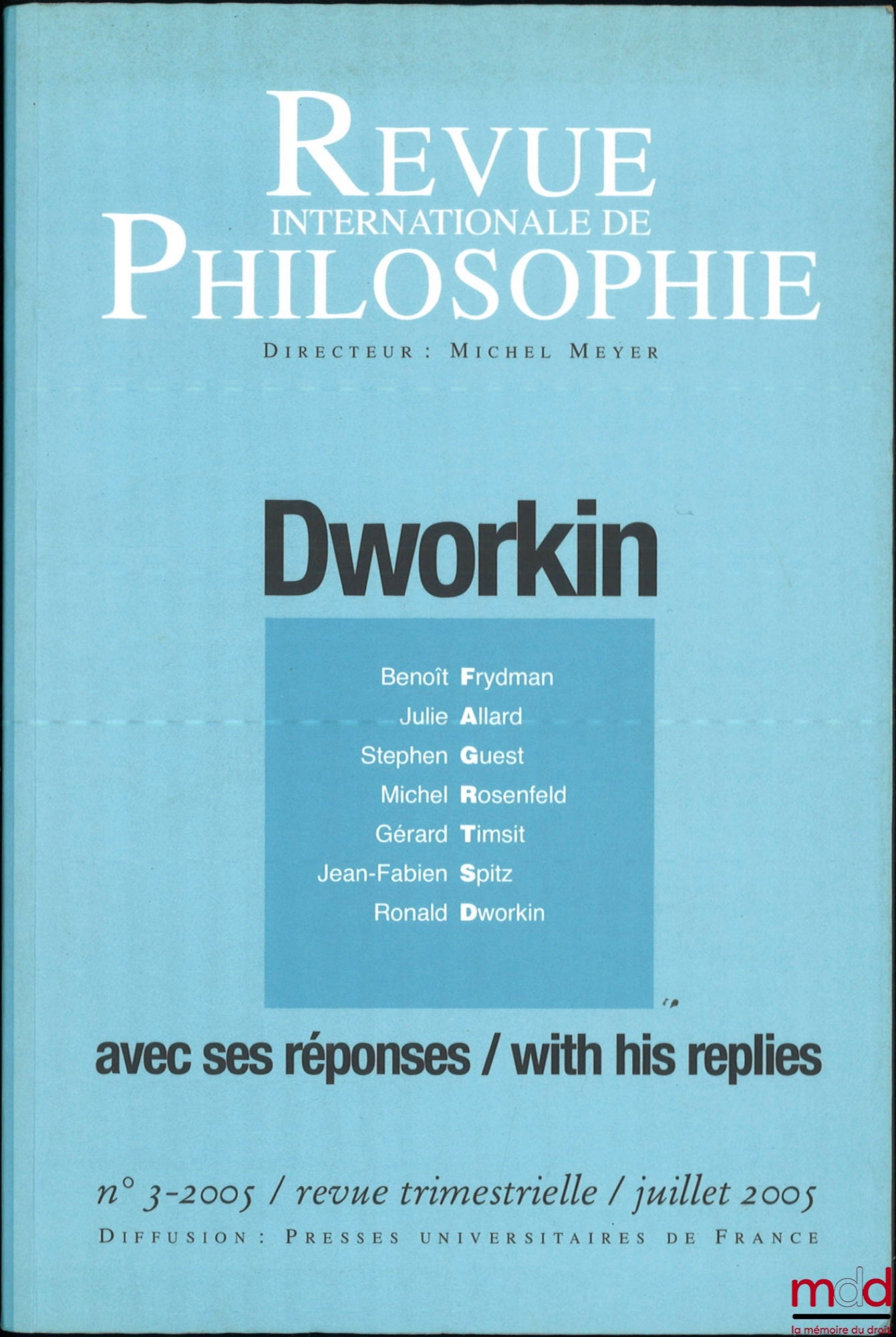 [Revue] – DWORKIN AVEC SES RÉPONSES / WITH HIS REPLIES, Revue internationale de Philosophie, n° 233, juillet 2005