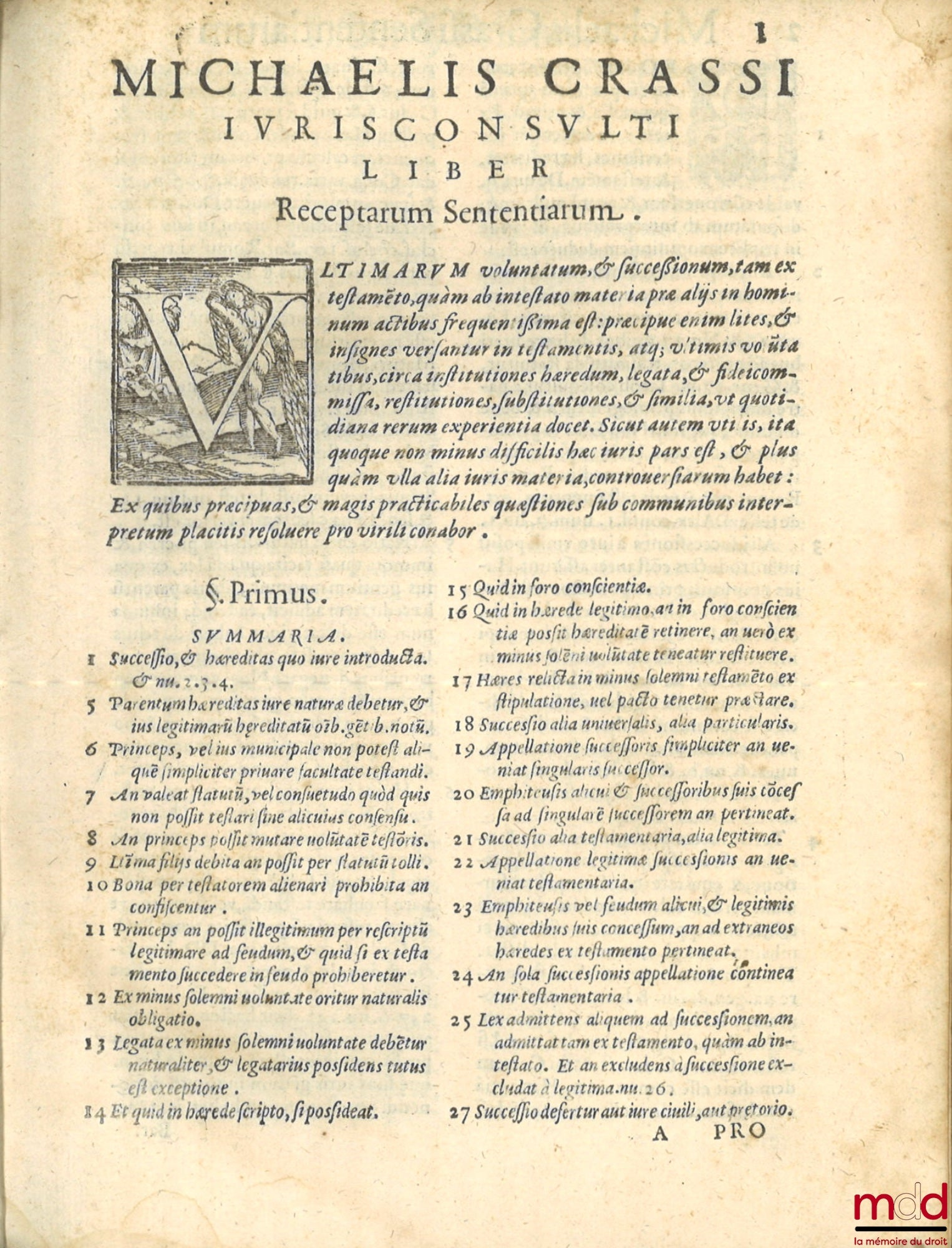 GRASSUM (Michaelem) [GRASS (Michael)] – TRACTATUS DE SUCCESSIONE TAM EX TESTAMENTO, QUAM AB INTESTATO, ET ALLIARUM ULTIMARUM VOLUNTATUM Iura, Substitutionum, Fideicommissorum, Iuris accrescendi, Falcidiæ, Trebellianicæ, Legitimæ, & quæ eiusdem generis sun