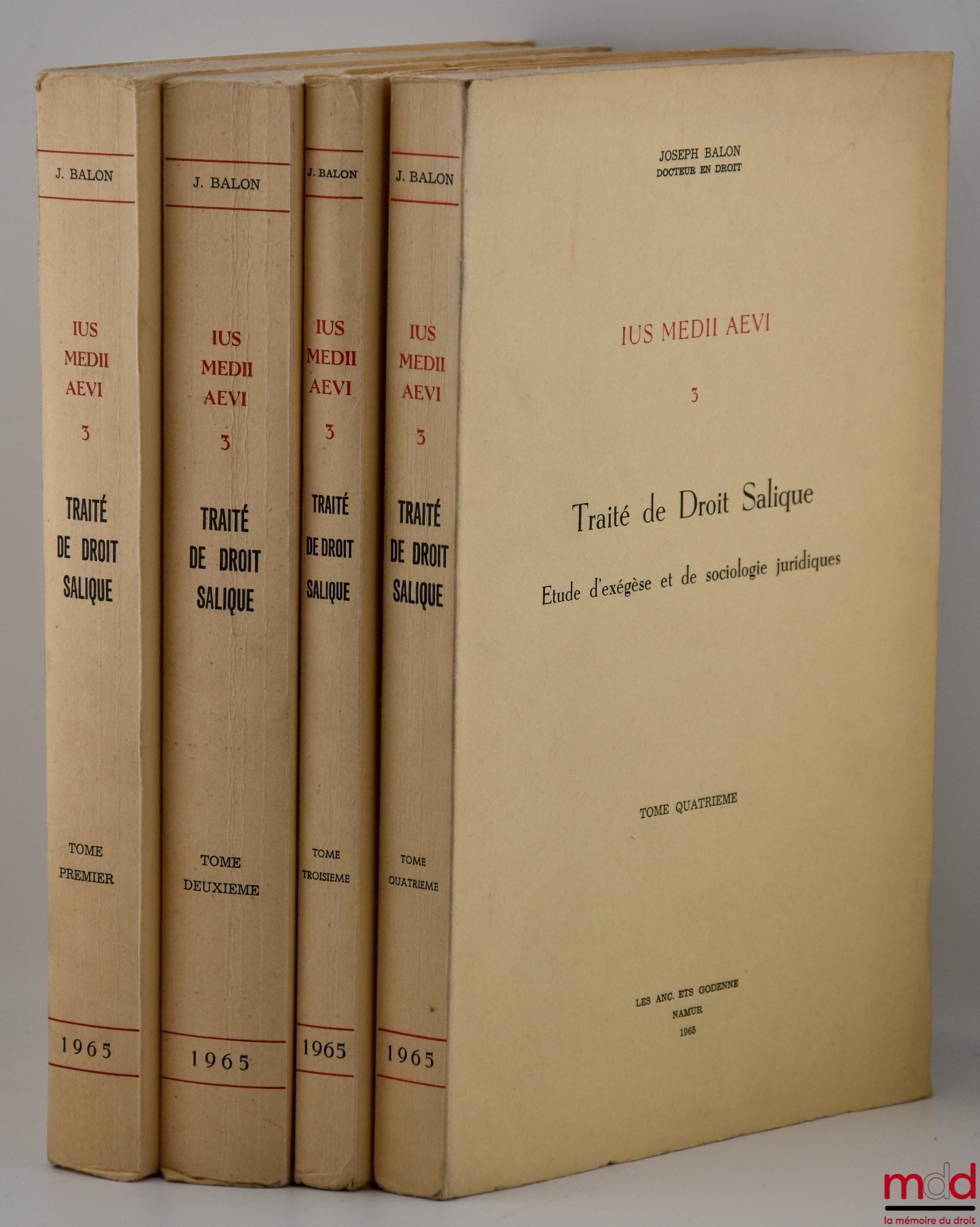 BALON (Joseph) – IUS MEDII ÆVI 3, TRAITÉ DE DROIT SALIQUE, ÉTUDE D’EXÉGÈSE ET DE SOCIOLOGIE JURIDIQUES