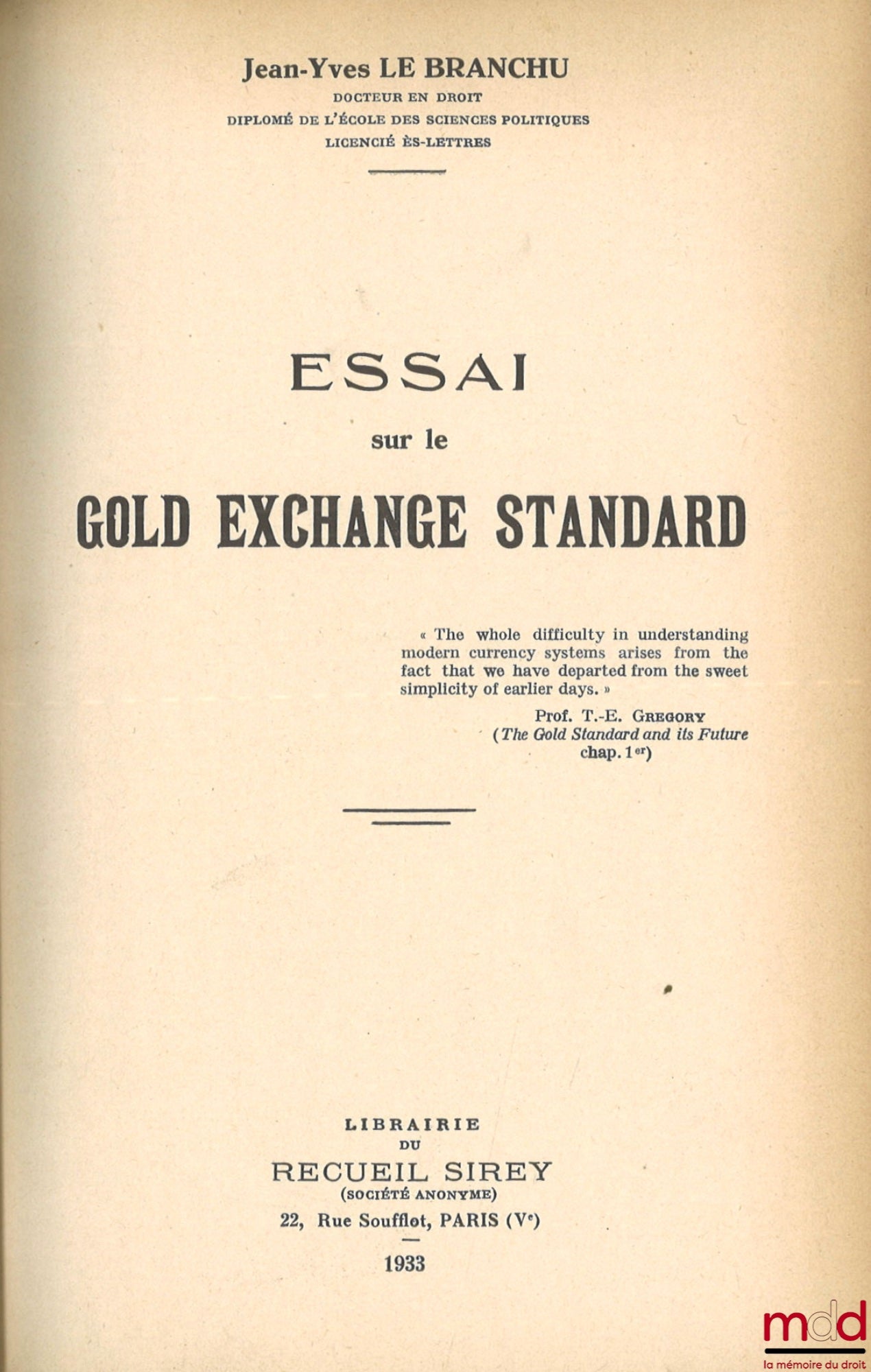LE BRANCHU (Jean-Yves) – ESSAI SUR LE GOLD EXCHANGE STANDARD
