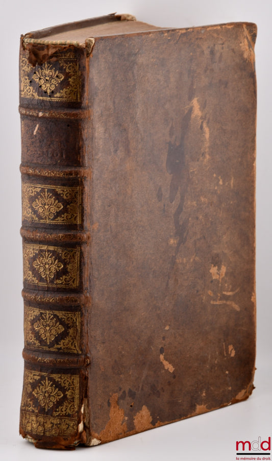 DANTY, BOICEAU (Jean) et LE VAYER DE BOUTIGNY(Roland) – TRAITÉ DE LA PREUVE PAR TÉMOINS EN MATIÈRE CIVILE, Contenant le commentaire de M. Jean Boiceau, Sieur de la Borderie, sur l'article 54 de l'ordonnance de Moulins. AVEC Plusieurs nouvelles questions t