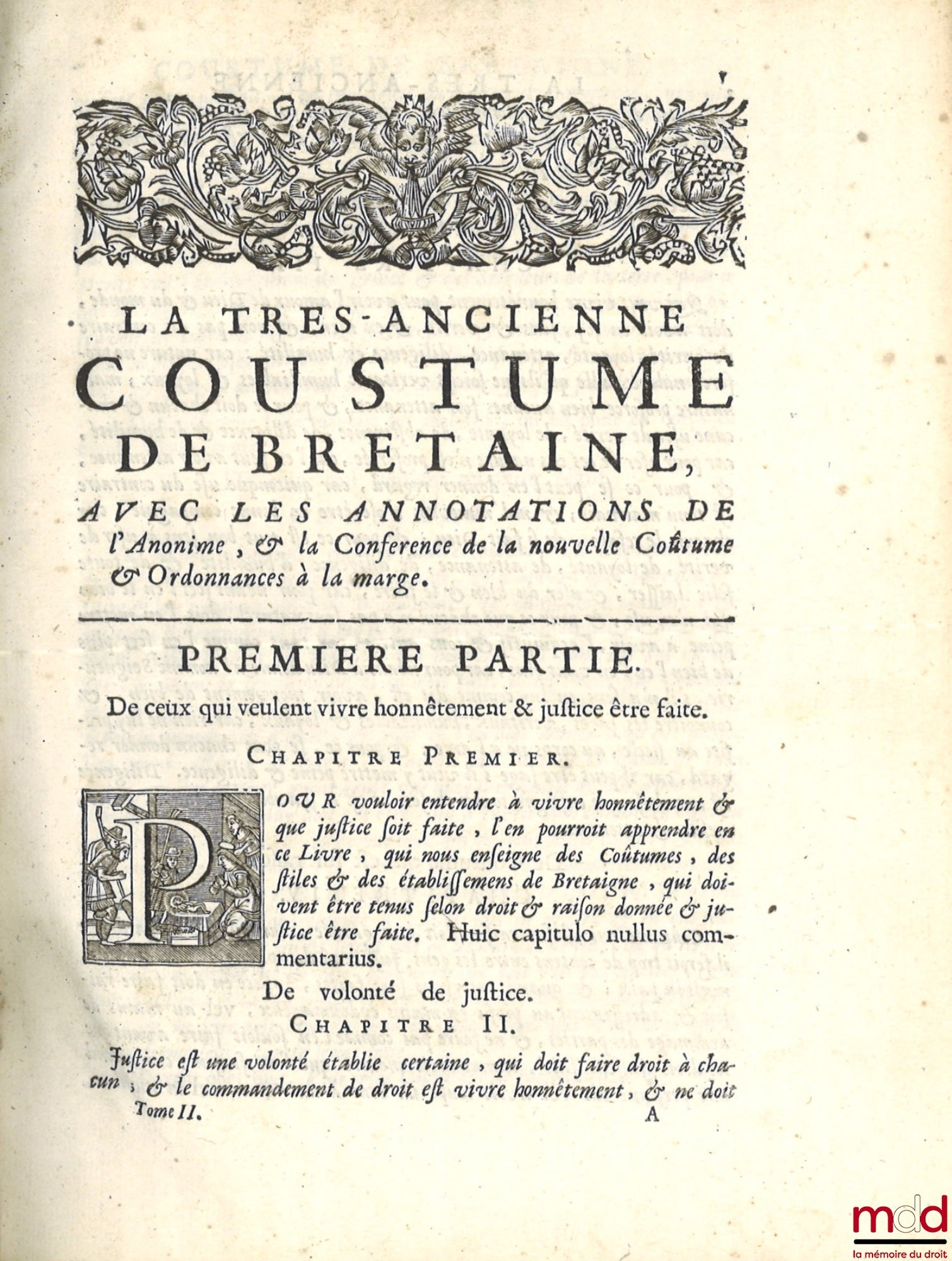 SAUVAGEAU (Michel) - DU FAIL (Noël) [DUFAIL de la Hérissaye] – COUSTUME DE BRETAGNE, AVEC LES COMMENTAIRES ET OBSERVATIONS pour l’intelligence & l’usage des Articles obscurs, abolis & à réformer, suivant les Edits, Ordonnances & arrests de Reglemens rendu