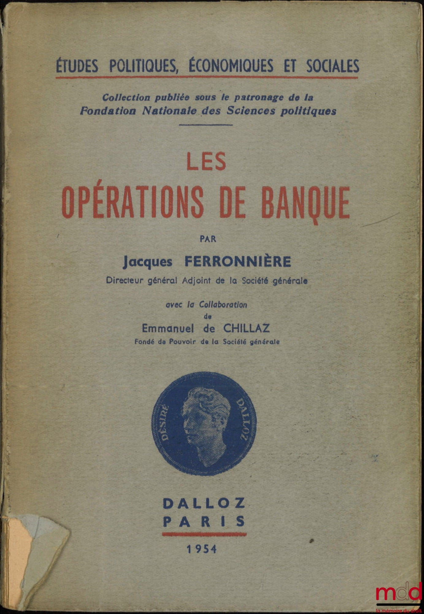 FERRONNIÈRE (Jacques) et CHILLAZ (Emmanuel de) – LES OPÉRATIONS DE BANQUE, coll. Études politiques, économiques et sociales, n° 10