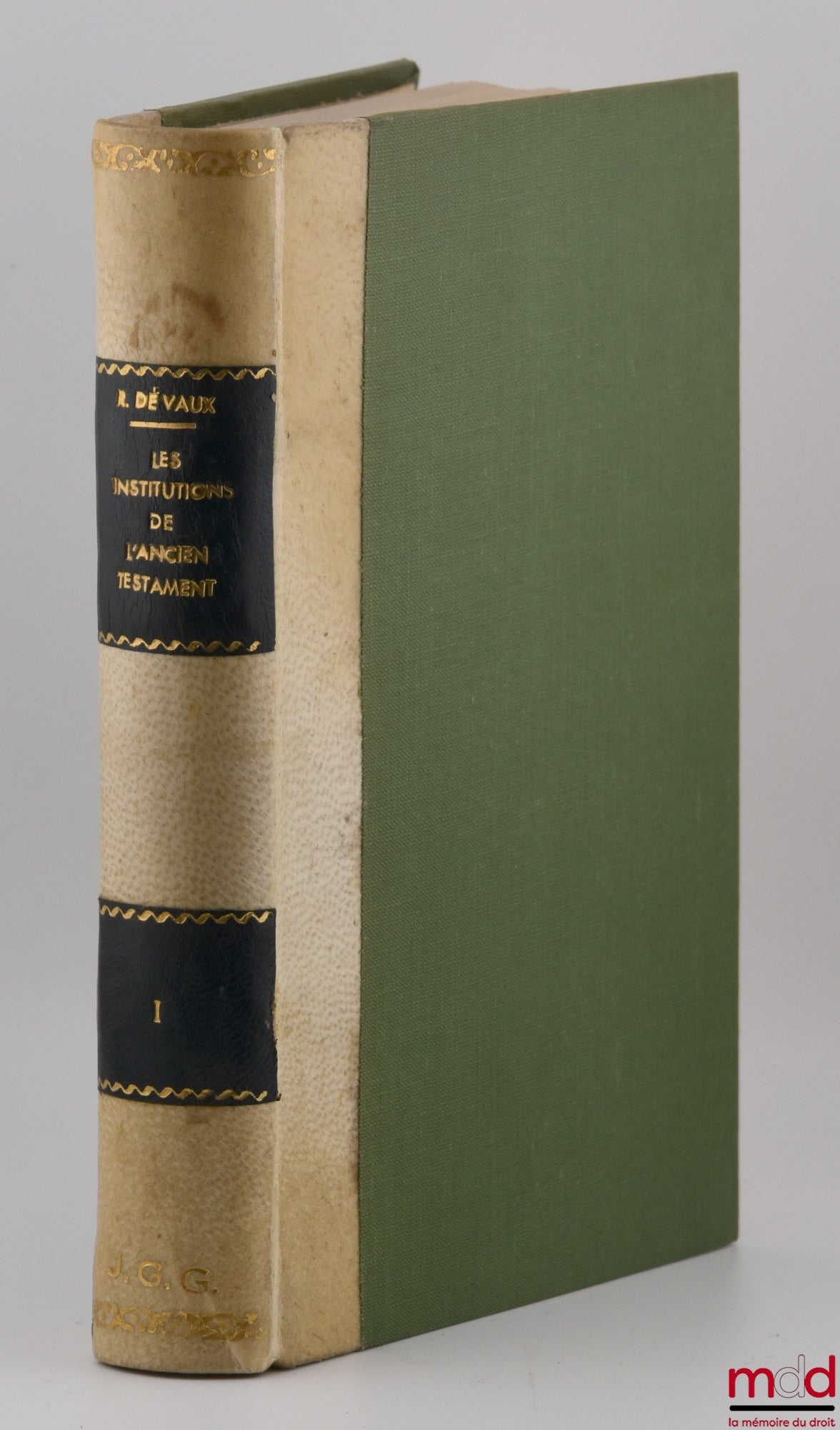 VAUX (Roland de) – LES INSTITUTIONS DE L’ANCIEN TESTAMENT, t. I : Le nomadisme et ses survivances, Institutions familiales, Institutions civiles [mq. le t. II]