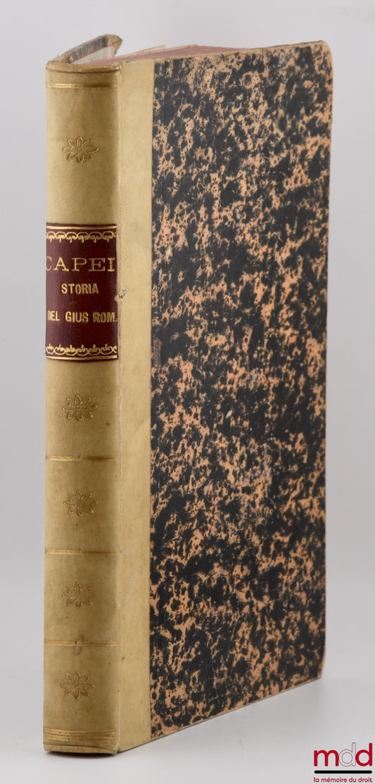 SAVIGNY (Friedrich Carl von) – ISTORIA DEL GIUS ROMANO NEL MEDIO EVO, Ridotta in compendio