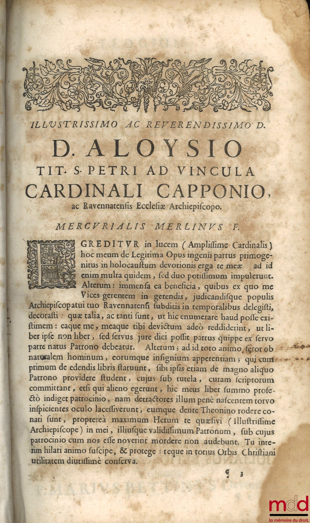MERLINUS (Mercurialis) [MERLINI (Mercuriale)] – TRACTATUS DE LEGITIMA ABSOLUTISSIMUS, MERCURIALI MERLINO I. U. D. & Patritio Foroliviensi Authore, UNA CUM DECISIONIBUS MAGISTRALIBUS Sacræ Rotæ Romanæ, haxtenus non impressis, in eodem relatis. Nec non Comb