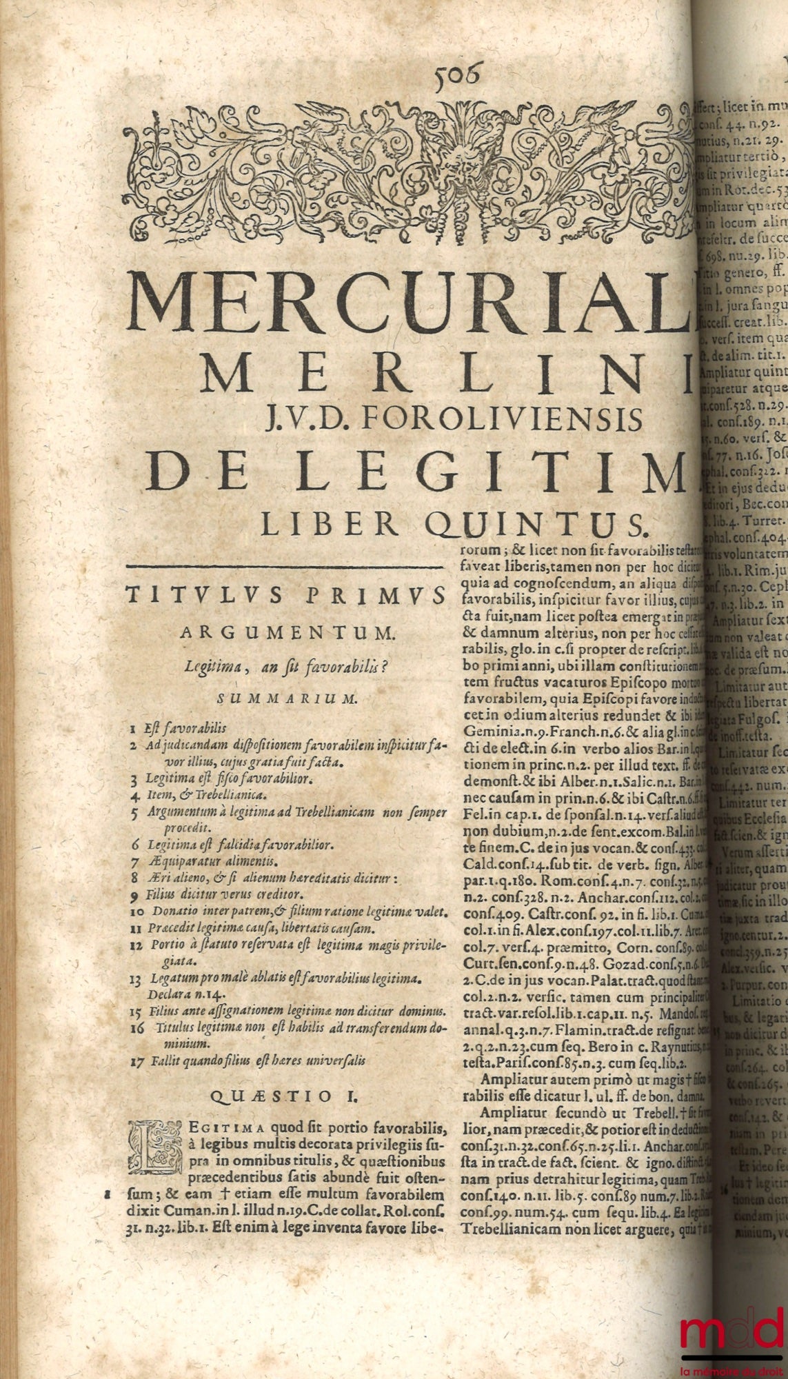 MERLINUS (Mercurialis) [MERLINI (Mercuriale)] – TRACTATUS DE LEGITIMA ABSOLUTISSIMUS, MERCURIALI MERLINO I. U. D. & Patritio Foroliviensi Authore, UNA CUM DECISIONIBUS MAGISTRALIBUS Sacræ Rotæ Romanæ, haxtenus non impressis, in eodem relatis. Nec non Comb