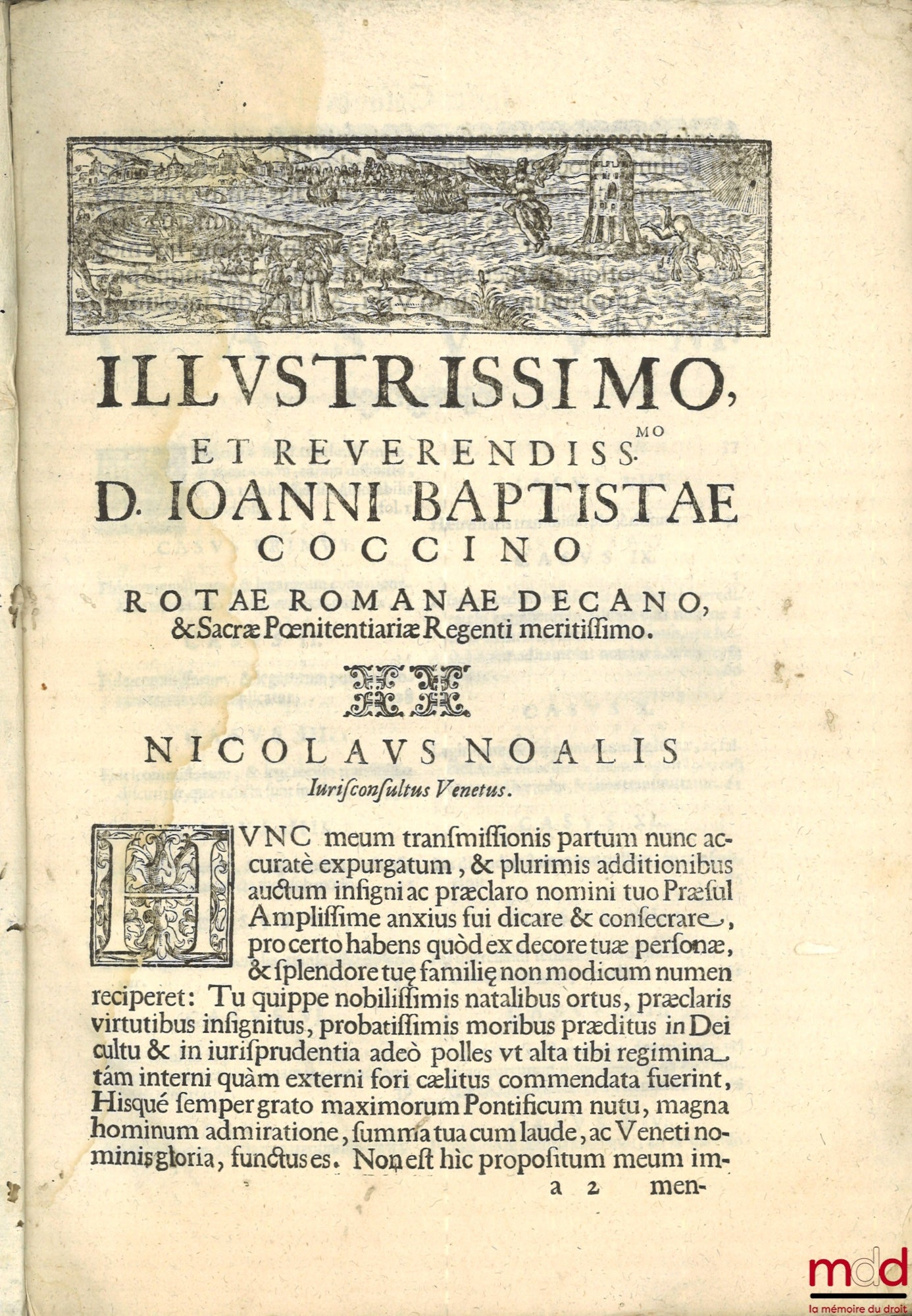 NOALIS (Nicolai) [NOALIS (Nicolaus)] – DE TRANSMISSIONE TRACTATUS NICOLAI NOALIS IURISCONSULTI VENETI. In quo agitur DE TRANSMISSIONE FIDEICOMMISSORUM, LEGATORUM, Substitutionum directarum, Hæreditatis, Contractuum, & aliarum materiarum. Nunc ab Autore su