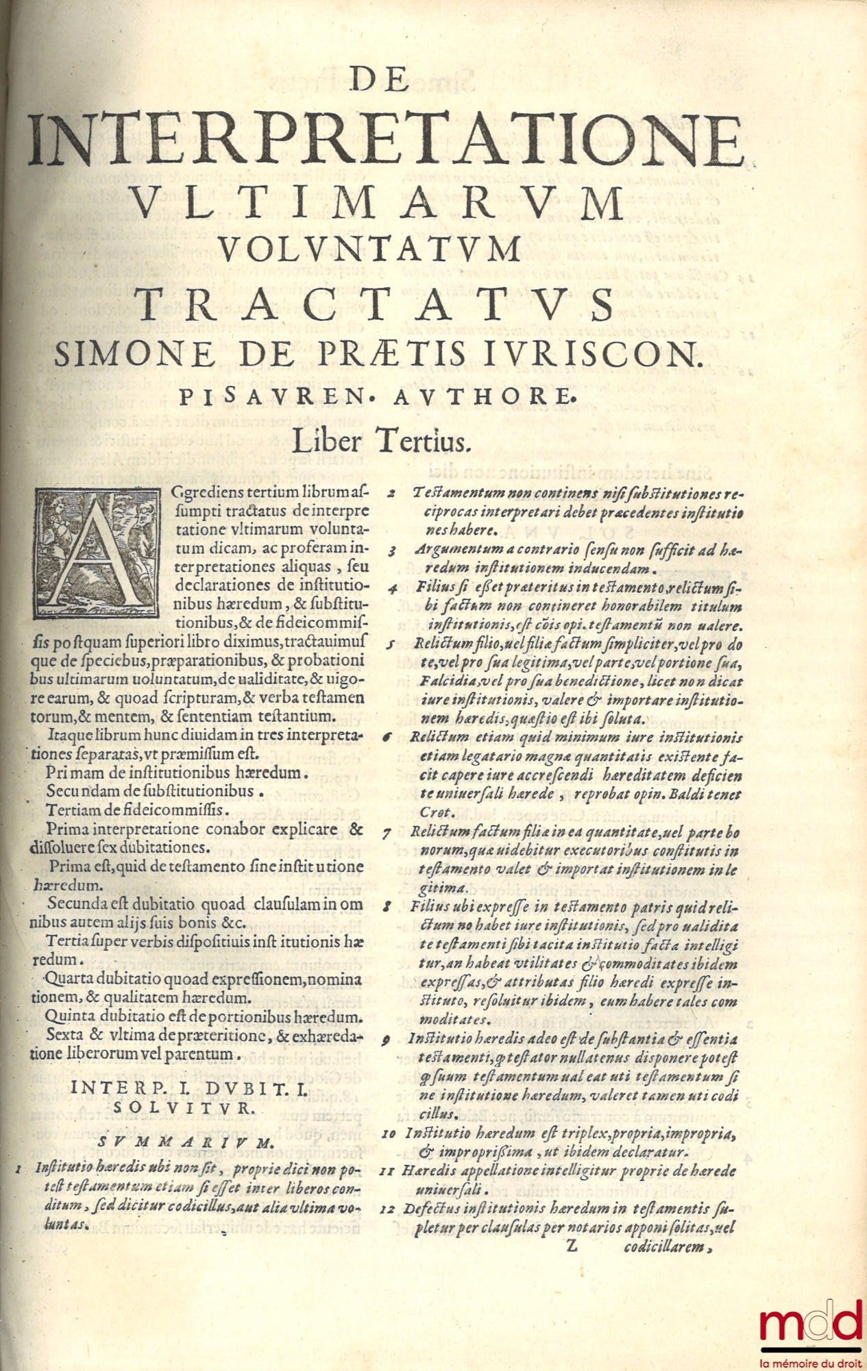 Praetis (Simonis de) [PRAETIS (Simon de)] – SIMONIS DE PRAETIS PACTRICII PISAURENSIS IURISCONSULTISS. DE INTERPRETATIONE ULTIMARUM VOLUNTATUM Libri Tres posteriores HIQUE PARTITI IN PLURES INTERPRETATIONES QUÆ OPPORTUNIS DUBITATIONIB. CONGRUAS Præbent Sol