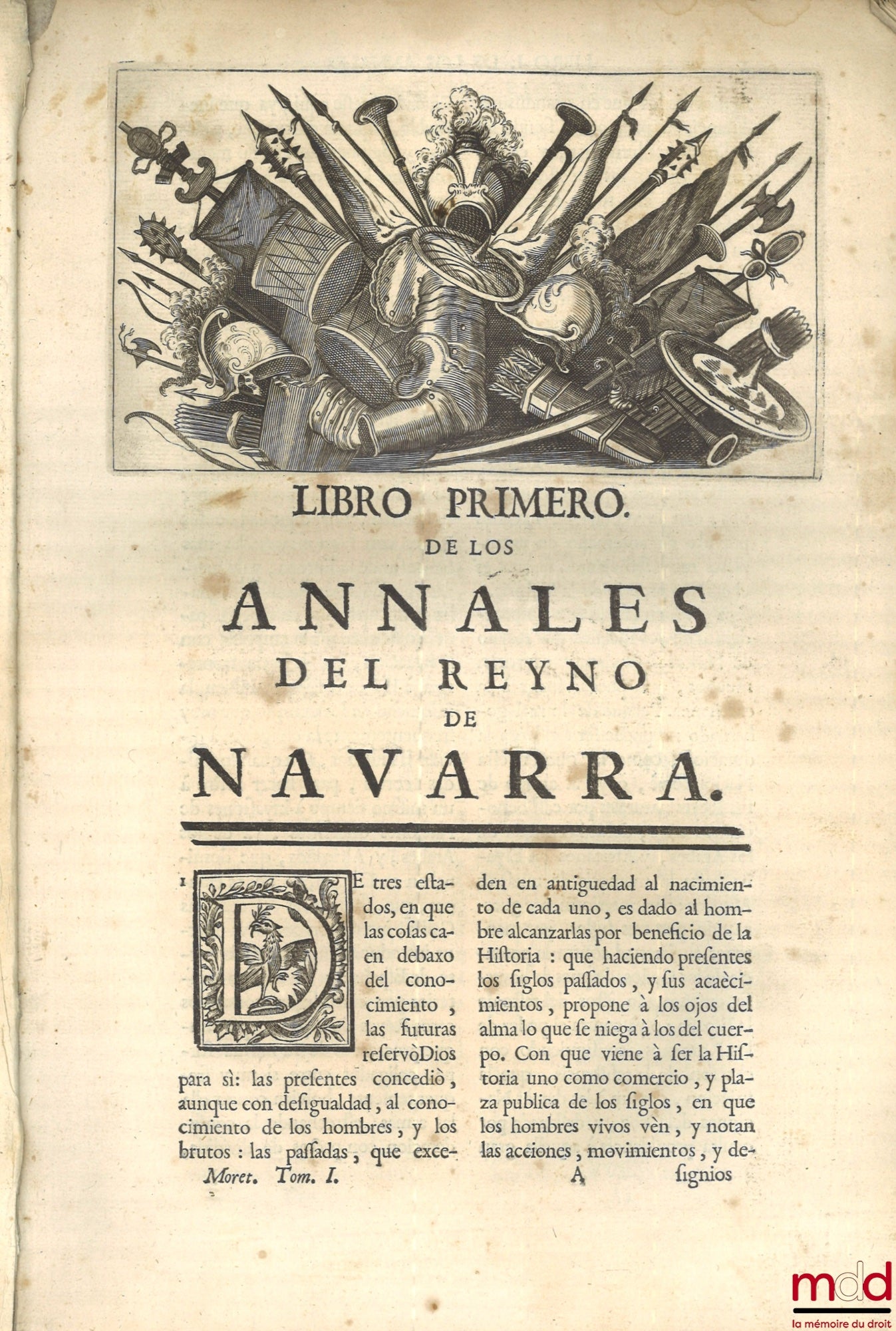 MORET (Joseph de) – ANNALES DEL REYNO DE NAVARRA. COMPUESTOS POR EL P. JOSEPH DE MORET, DE LA COMPAÑIA DE JESUS, NATURAL DE PAMPLONA. CHRONISTA DEL MISMO REYNO, [avec Addenda]