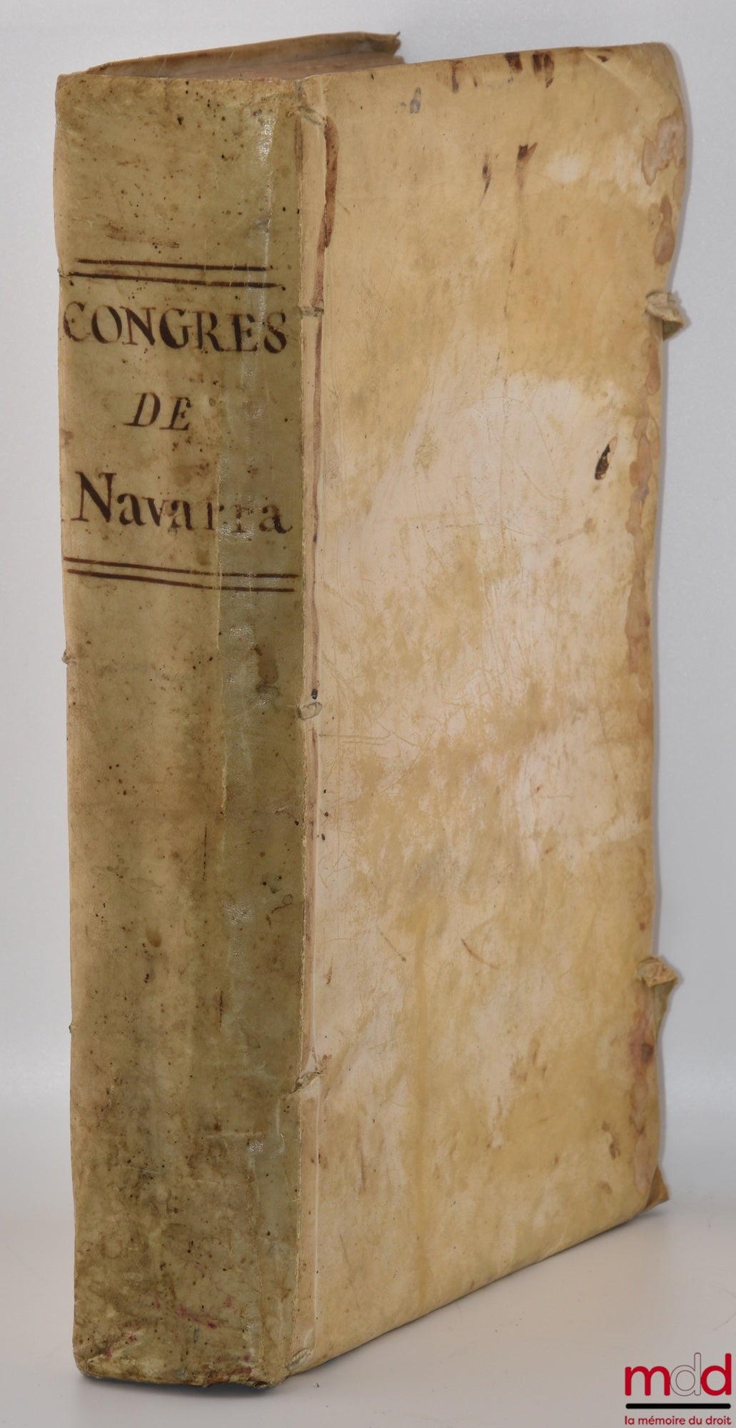 MORET (Joseph de) – [Congressiones apologeticas sobre la verdad de las investigaciones historicas de las antiguedades del reyno de Navarra]