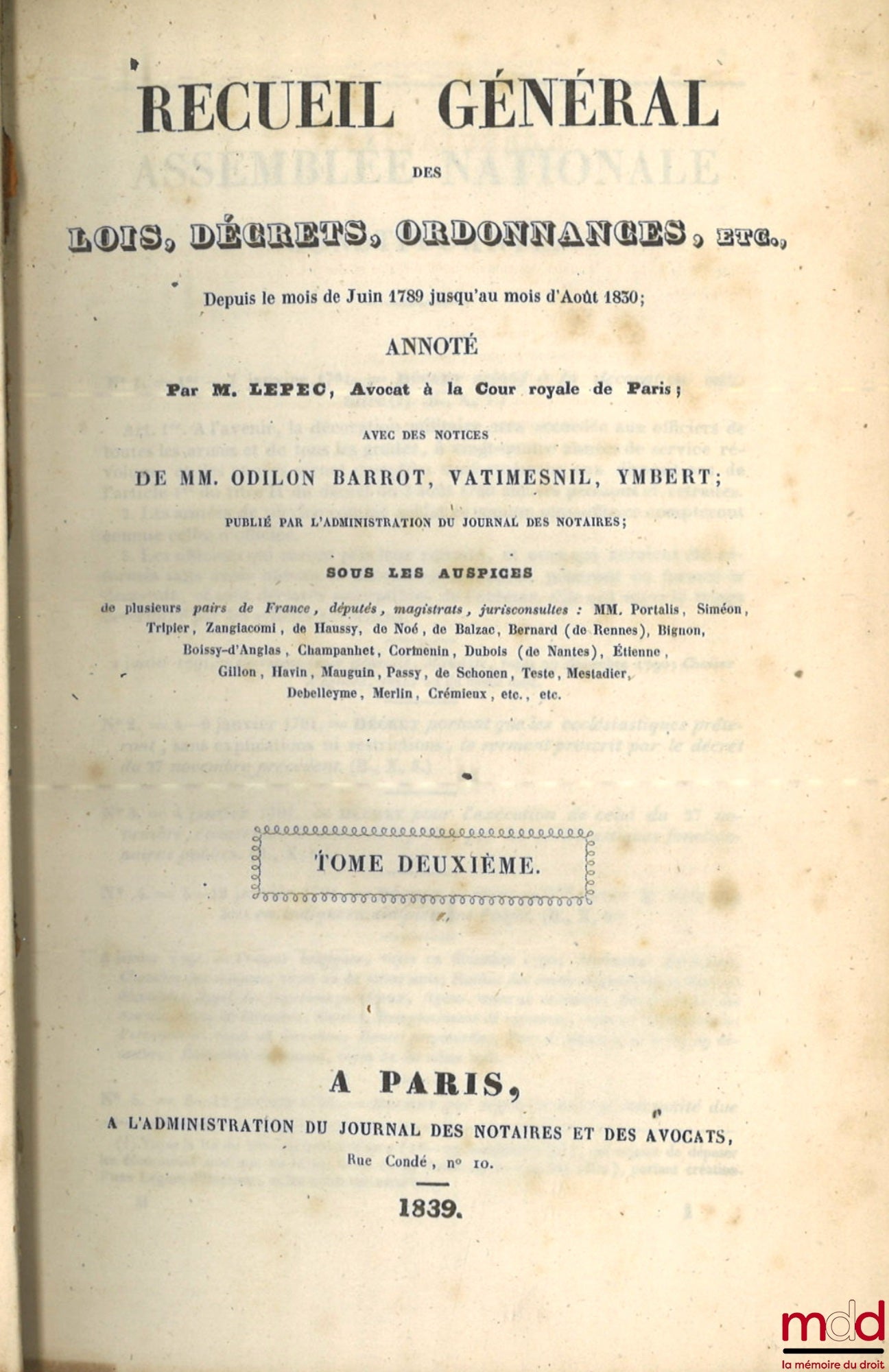[BARROT (Odilon), VATIMESNIL, YMBERT] – RECUEIL GÉNÉRAL ANNOTÉ DES LOIS, DÉCRETS, ORDONNANCES, ETC., ETC., depuis le mois de juin 1789 jusqu’au mois d’août 1830 ; avec des notices par MM. ODILON BARROT, VATIMESNIL, YMBERT ; publié par les rédacteurs du Jo