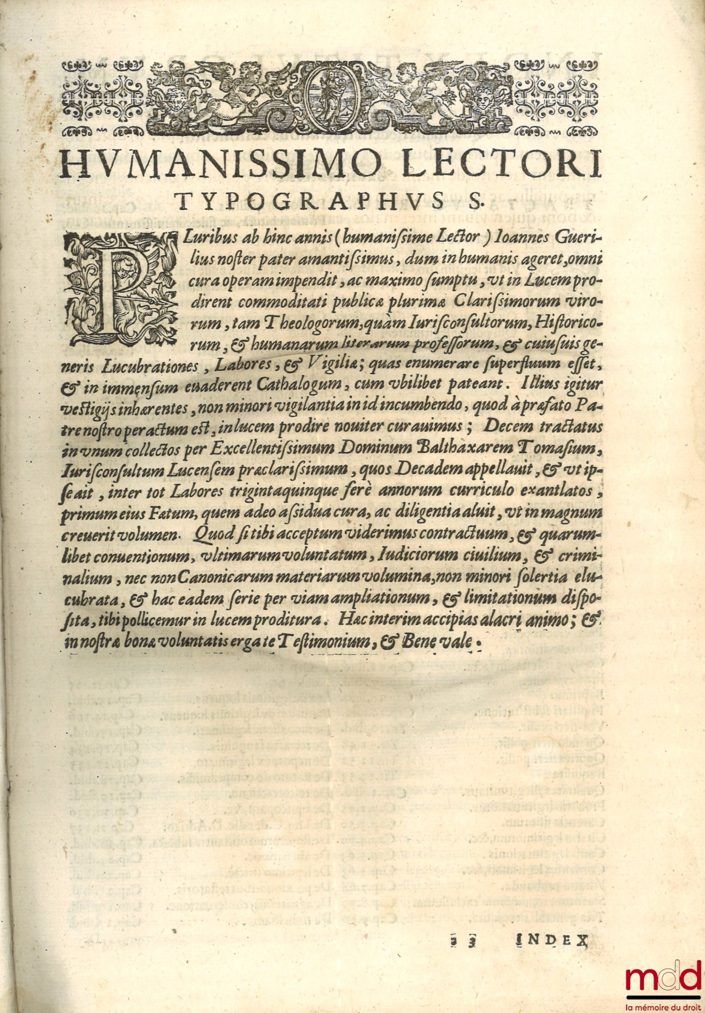 TOMASII (Balthaxaris) [TOMASIUS (Balthaxar)] – I.C. LUCENSIS PRÆCLARISSIMI DECAS TRACTATUS CONTINENS INFRASCRIPTOS. Personarum statum, nec non ultimarum voluntatum materiam complectentes. Videlicet : De legitimatione, cum Tractatu Clausularum Incapacibus.