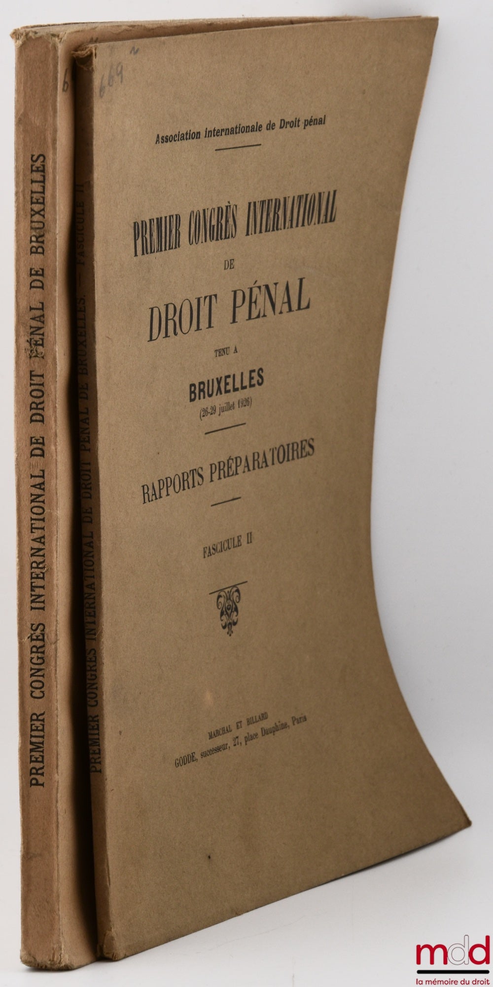 [Association internationale de Droit pénal] – PREMIER CONGRÈS INTERNATIONAL DE DROIT PÉNAL TENU À BRUXELLES (26-29 juillet 1926)