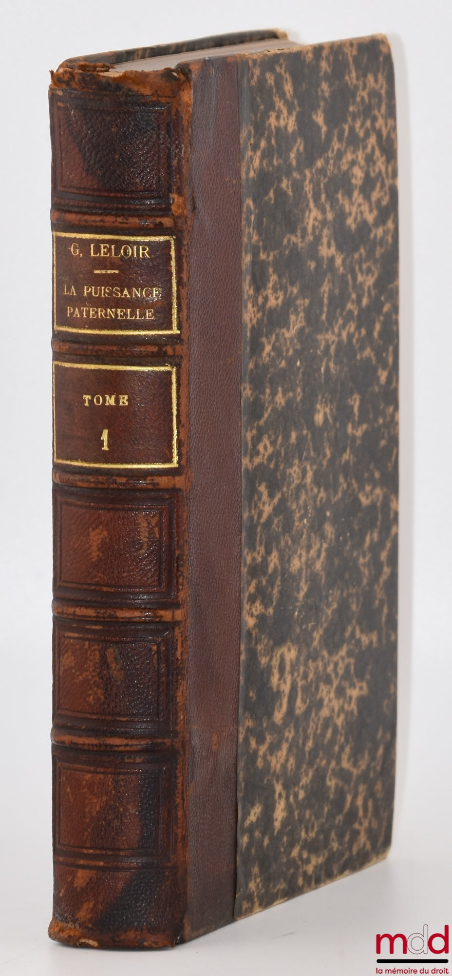 LELOIR (Georges) – CODE DE LA PUISSANCE PATERNELLE Sur la personne des enfants et descendants, [mq. t. II]