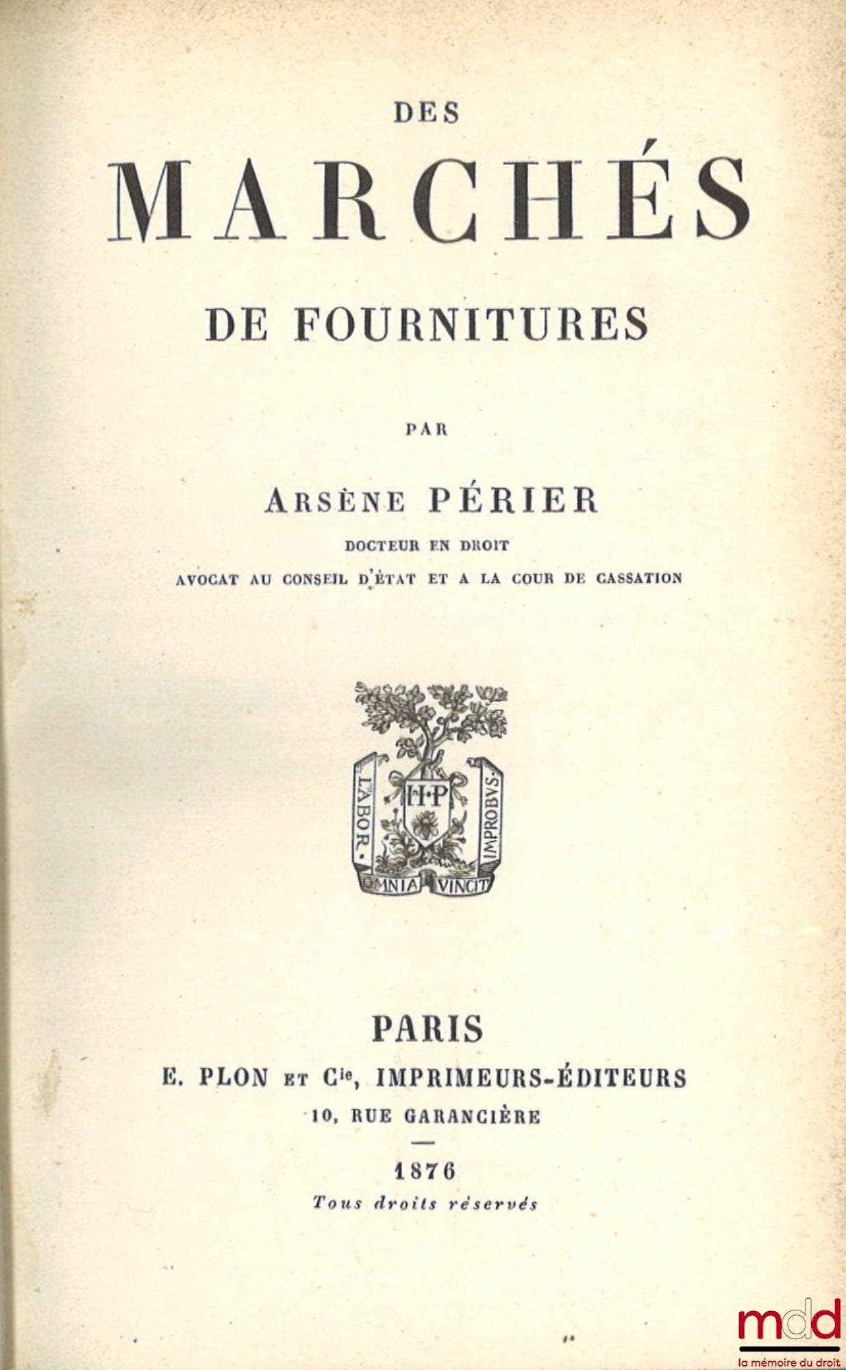 PERIER (Arsène) – DES MARCHÉS DE FOURNITURES