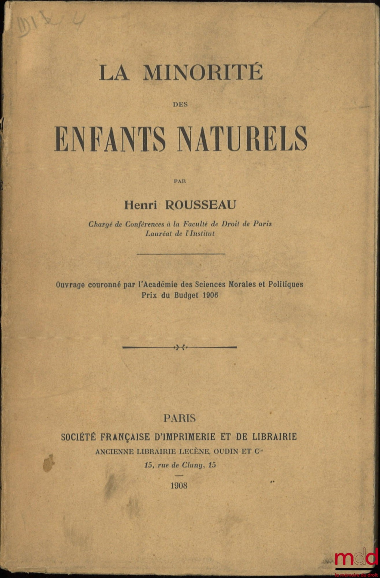 ROUSSEAU (Henri) – LA MINORITÉ DES ENFANTS NATURELS