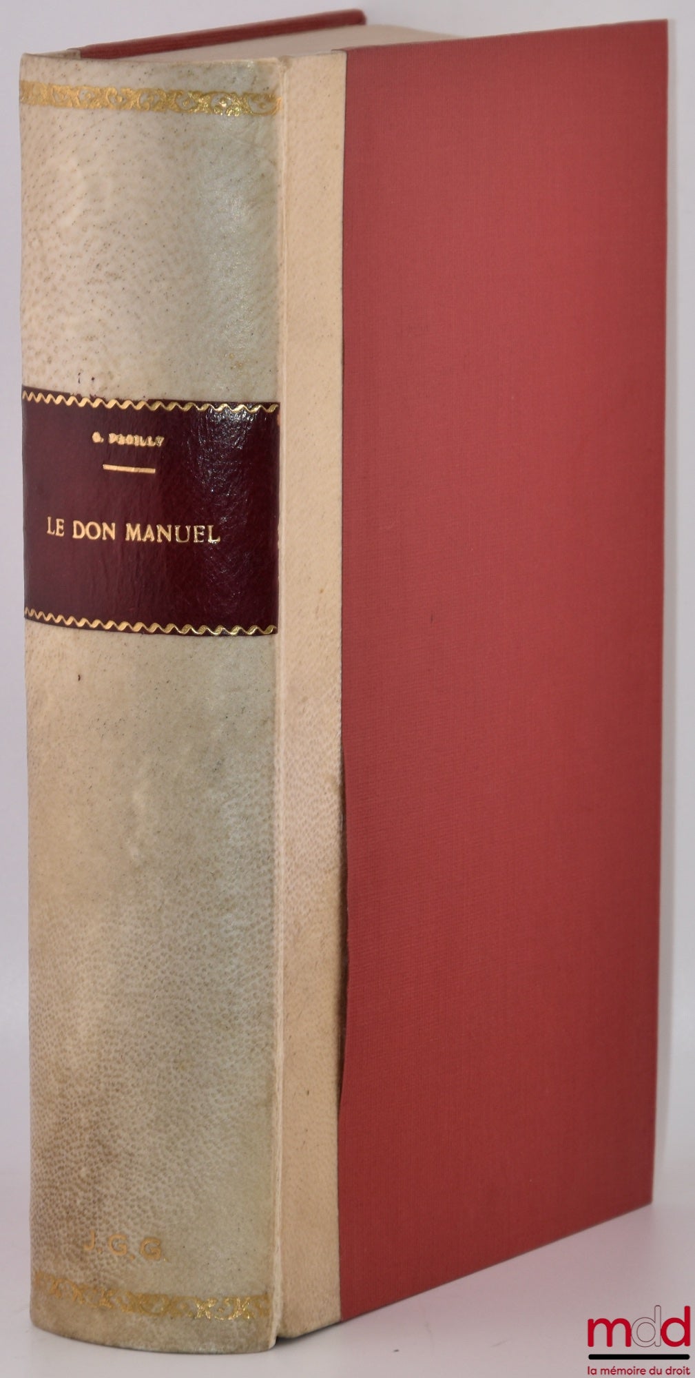 PACILLY (Georges) – LE DON MANUEL, Préface de Henri Lemonnier