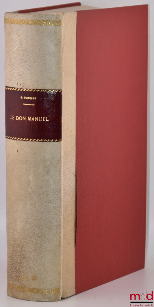PACILLY (Georges) – LE DON MANUEL, Préface de Henri Lemonnier