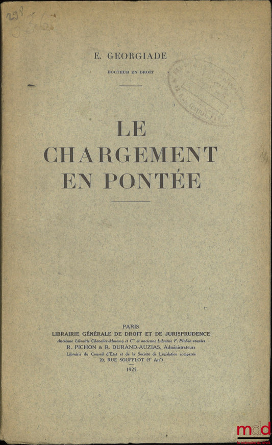 GEORGIADE (E) – LE CHARGEMENT EN PONTÉE