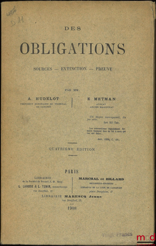 HUDELOT (A.) et METMAN (Étienne) – DES OBLIGATIONS, SOURCES – EXTINCTION – PREUVE, 4e éd.