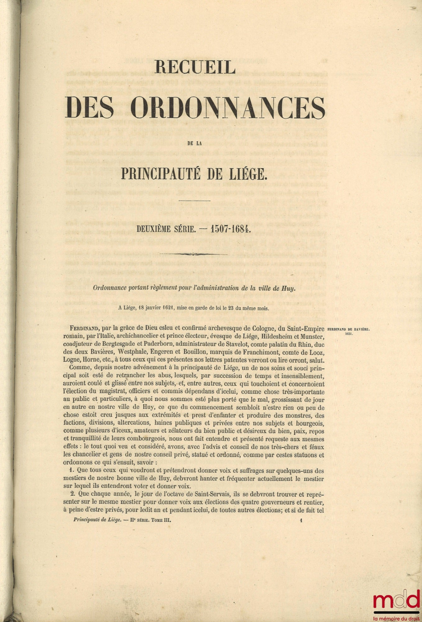 POLAIN (Lambert), BORMANS (Stanislas) – RECUEIL DES ORDONNANCES DE LA PRINCIPAUTÉ DE LIÉGE : – Première série — 974-1506 (2 vol.) ; – Deuxième série — 1507-1684 (2 vol.)