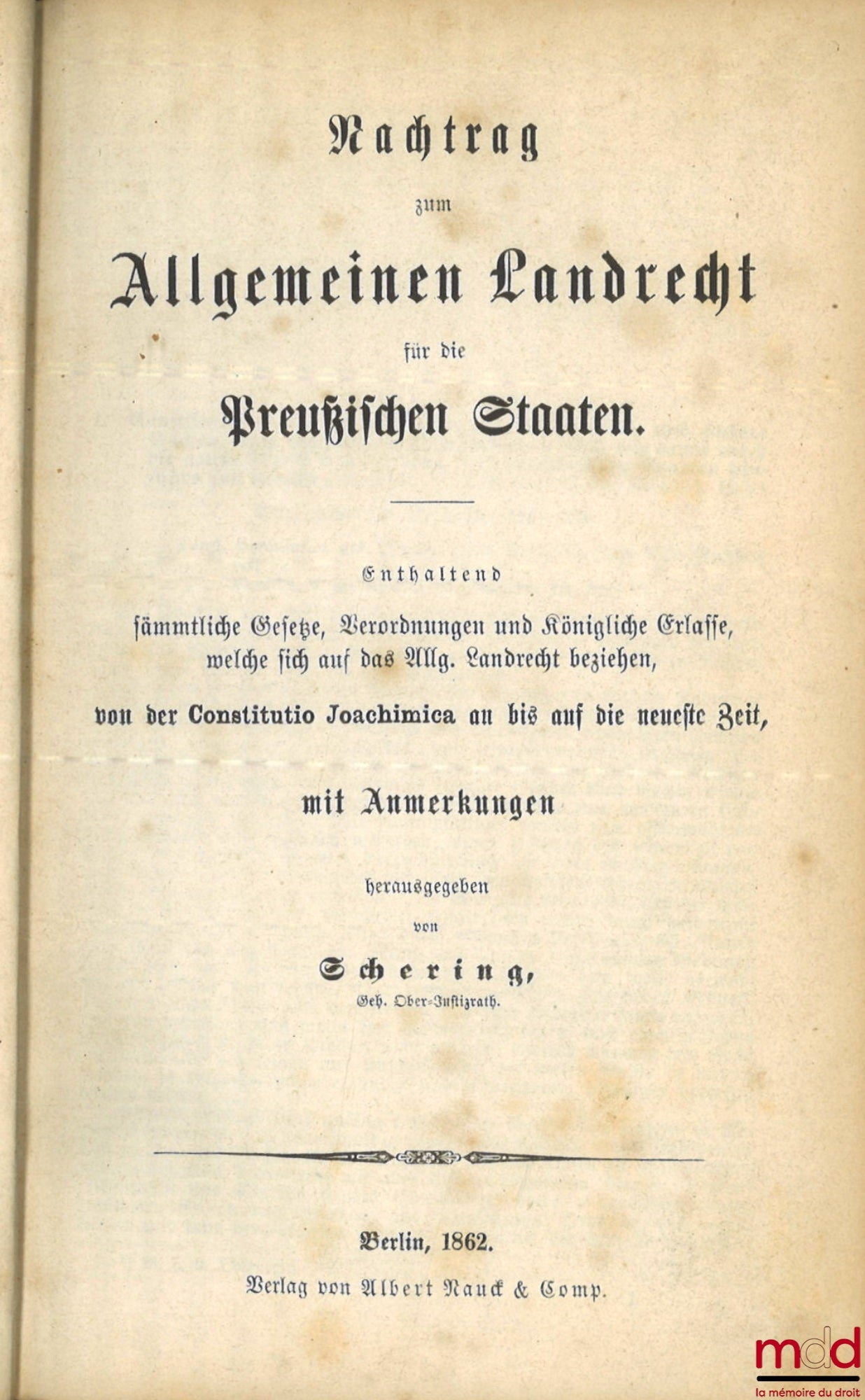 [Code - Prusse] – ALLGEMEINES LANDRECHT FÜR DIE PREUSSISCHEN STAATEN, Unveränderter Abdruck der Ausgabe von 1821 (4 vol.) ; REGISTER ZUM ALLGEMEINEN LANDRECHT FÜR DIE PREUSSISCHEN STAATEN (1 vol.) ; NACHTRAG ZUM ALLGEMEINEN LANDRECHT FÜR DIE PREUSSISCHEN