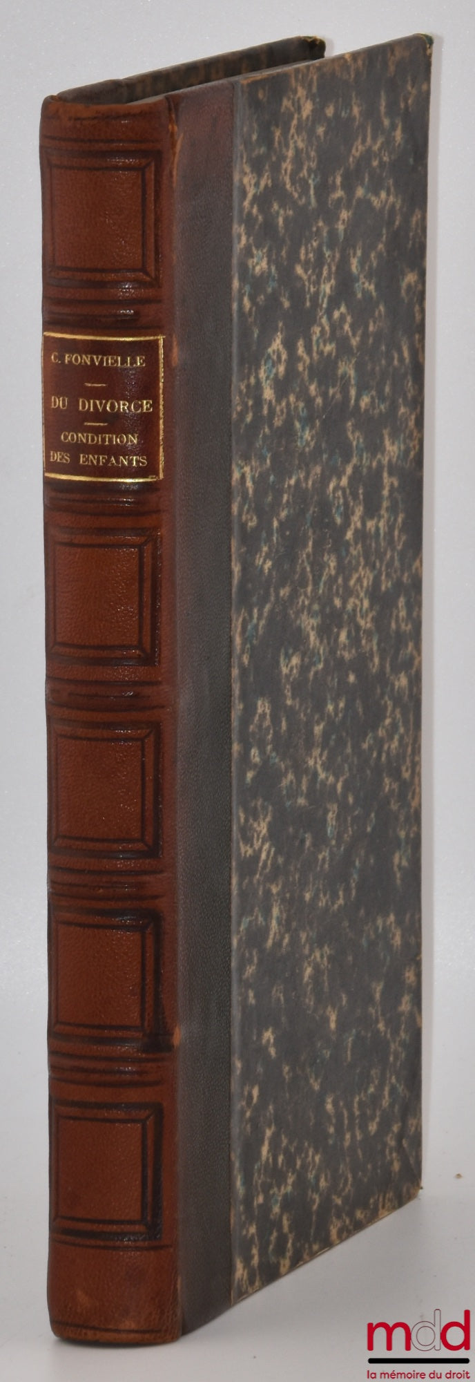 FONVIEILLE (Clément) – DU DIVORCE - Condition des enfants