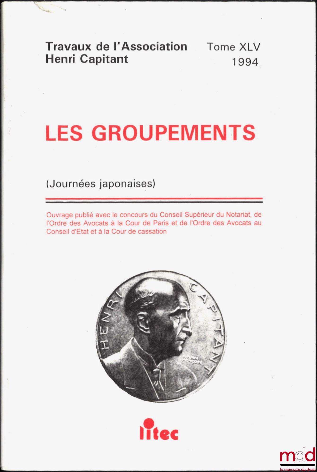 [Travaux de l’Association Henri Capitant] – LES GROUPEMENTS, Journées japonaises, t. XLV (1994)
