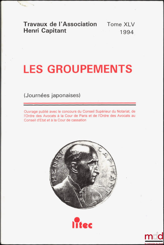 [Travaux de l’Association Henri Capitant] – LES GROUPEMENTS, Journées japonaises, t. XLV (1994)